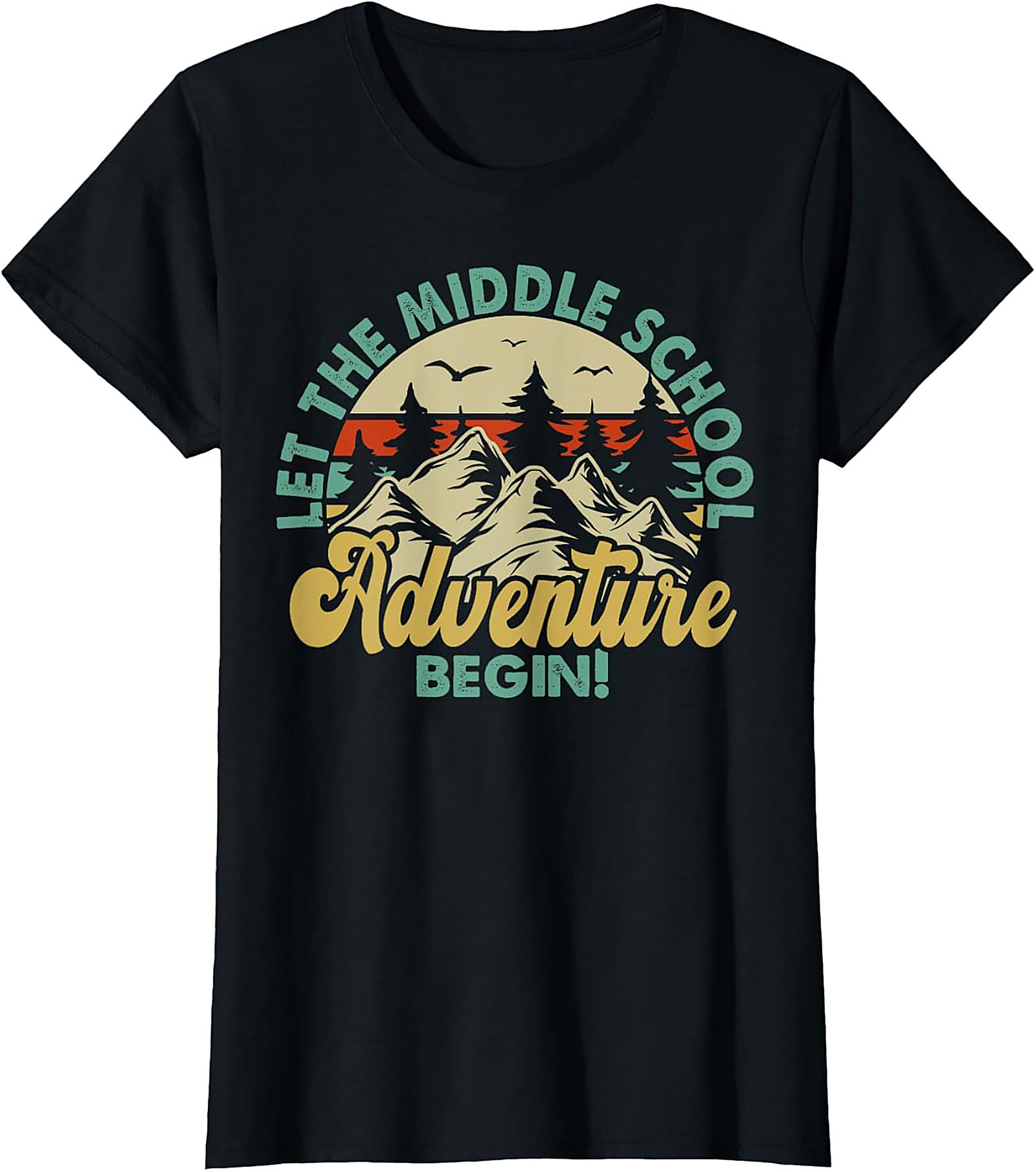 Let The Middle School Adventure Begin T-Shirt | Retro Back to School Graphic Tee