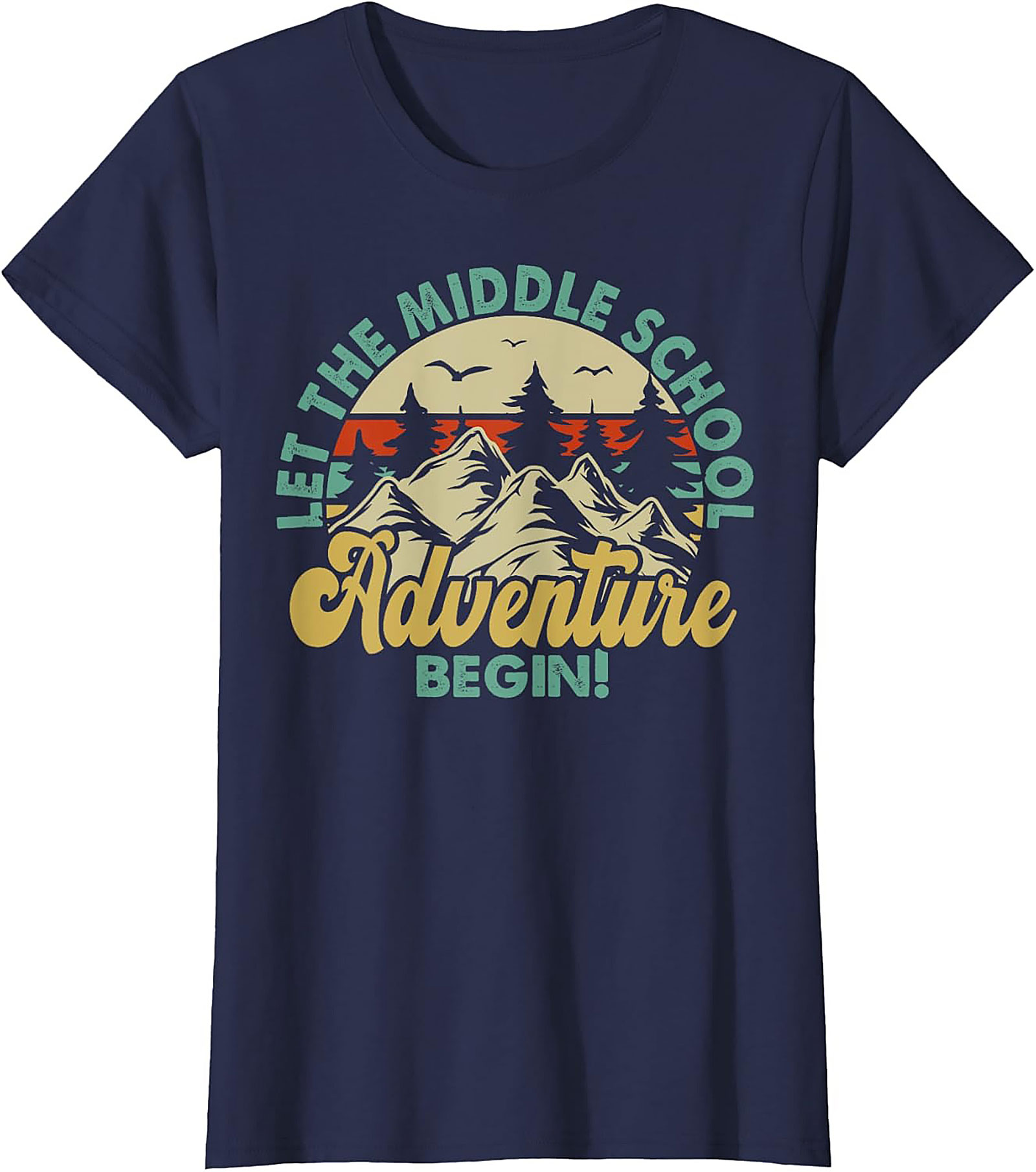 Let The Middle School Adventure Begin T-Shirt | Retro Back to School Graphic Tee