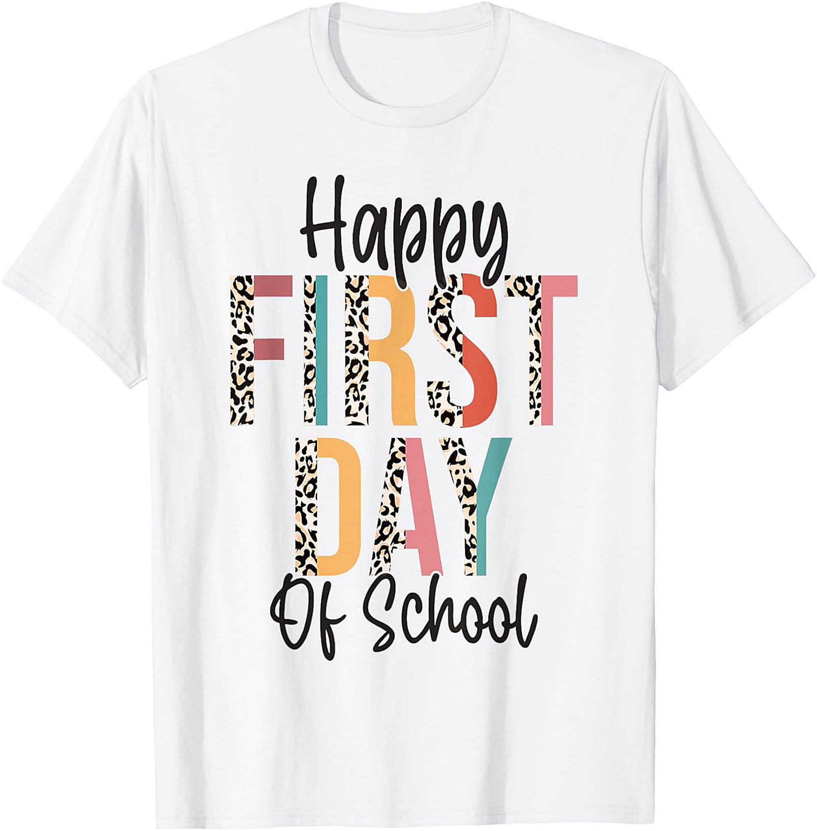 Happy First Day of School Leopard Print T-shirt | Back to School Graphic Tee