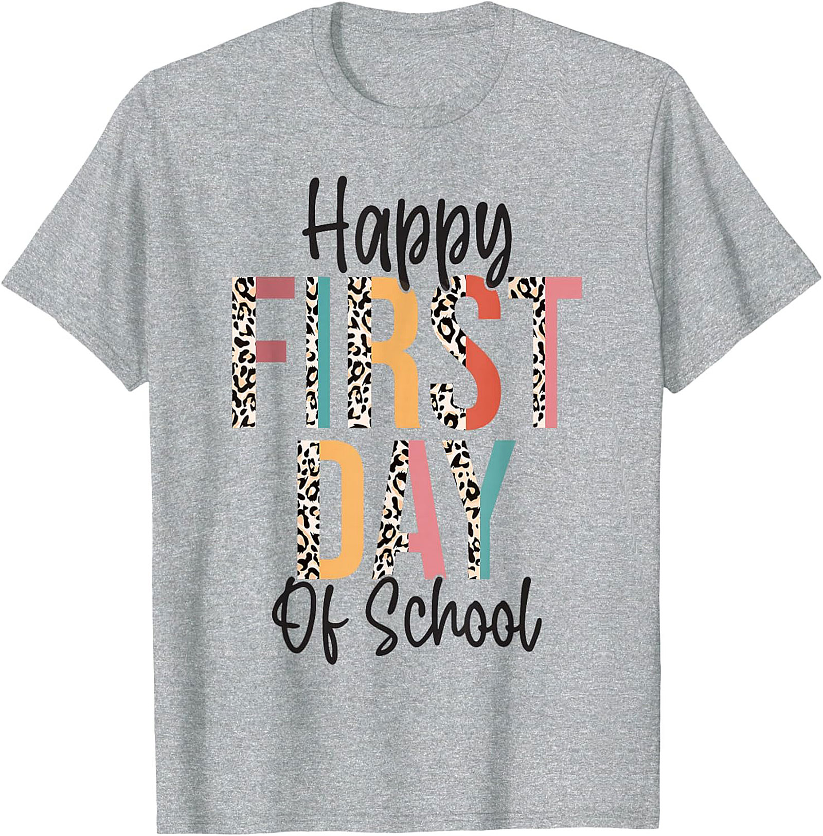 Happy First Day of School Leopard Print T-shirt | Back to School Graphic Tee