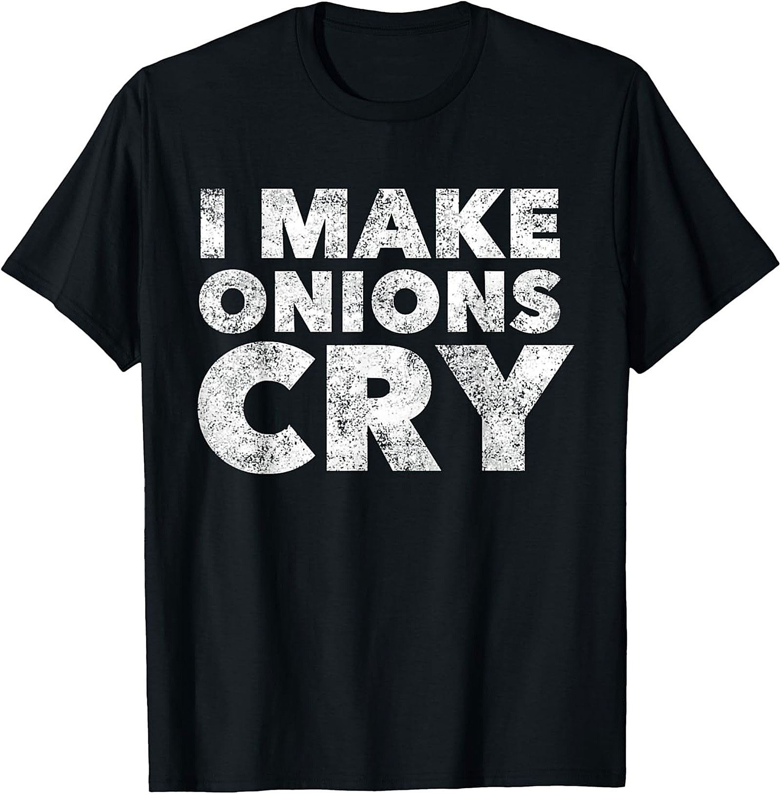  I Make Onions Cry Funny Chef Graphic Tee Kitchen Humor