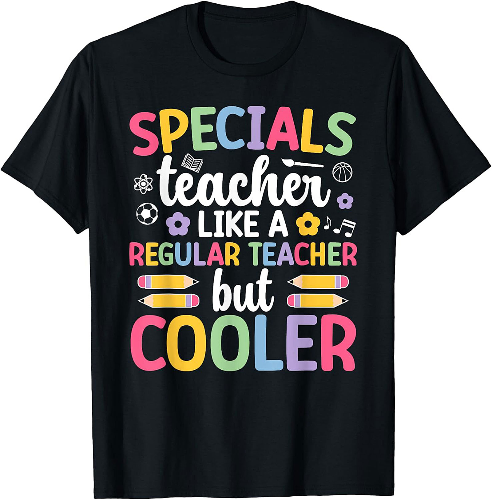 Specials Teacher But Cooler Funny Graphic Tee Gift