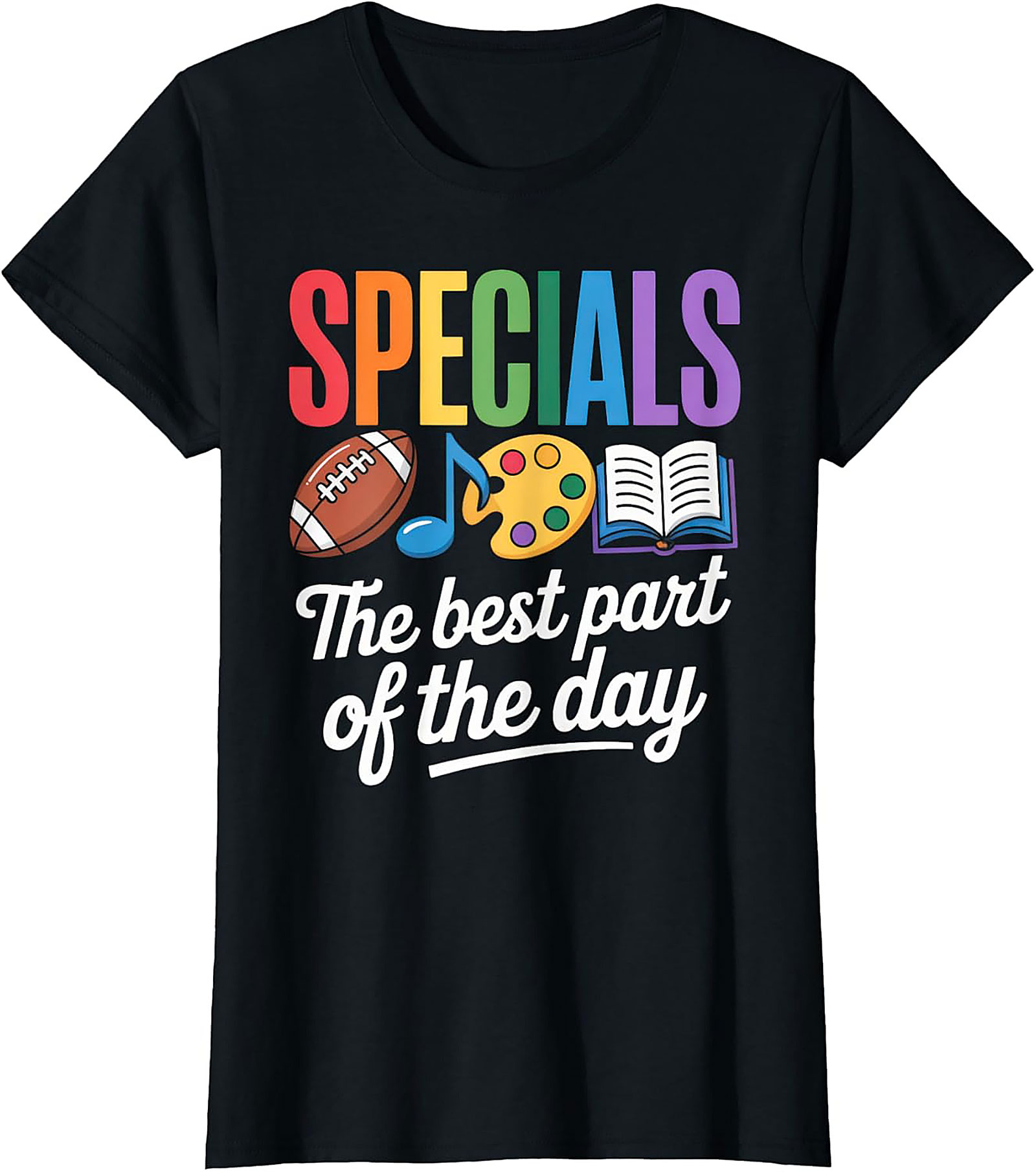 Specials Teacher T-Shirt The Best Part of the Day Tee