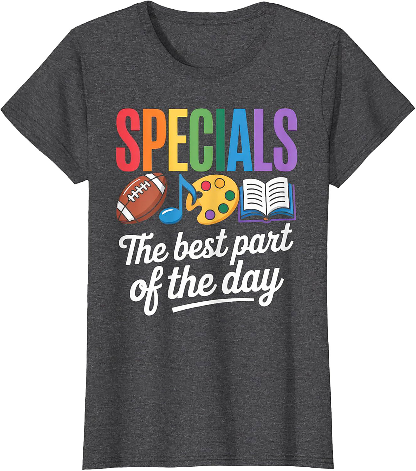 Specials Teacher T-Shirt The Best Part of the Day Tee