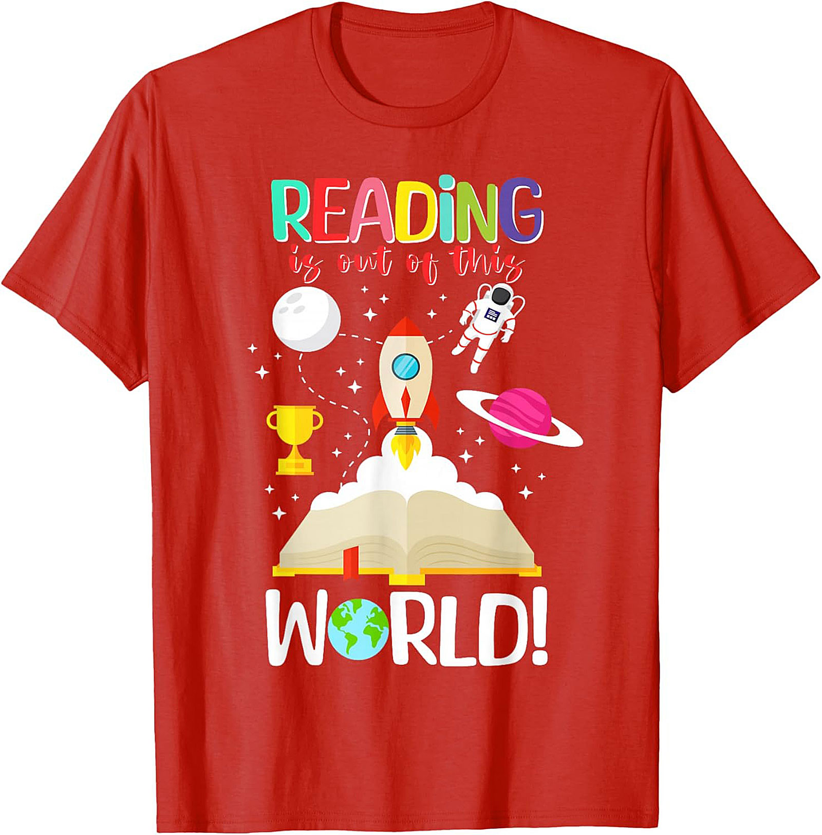 Reading is Out of This World T-shirt | Book Lovers Graphic Tee