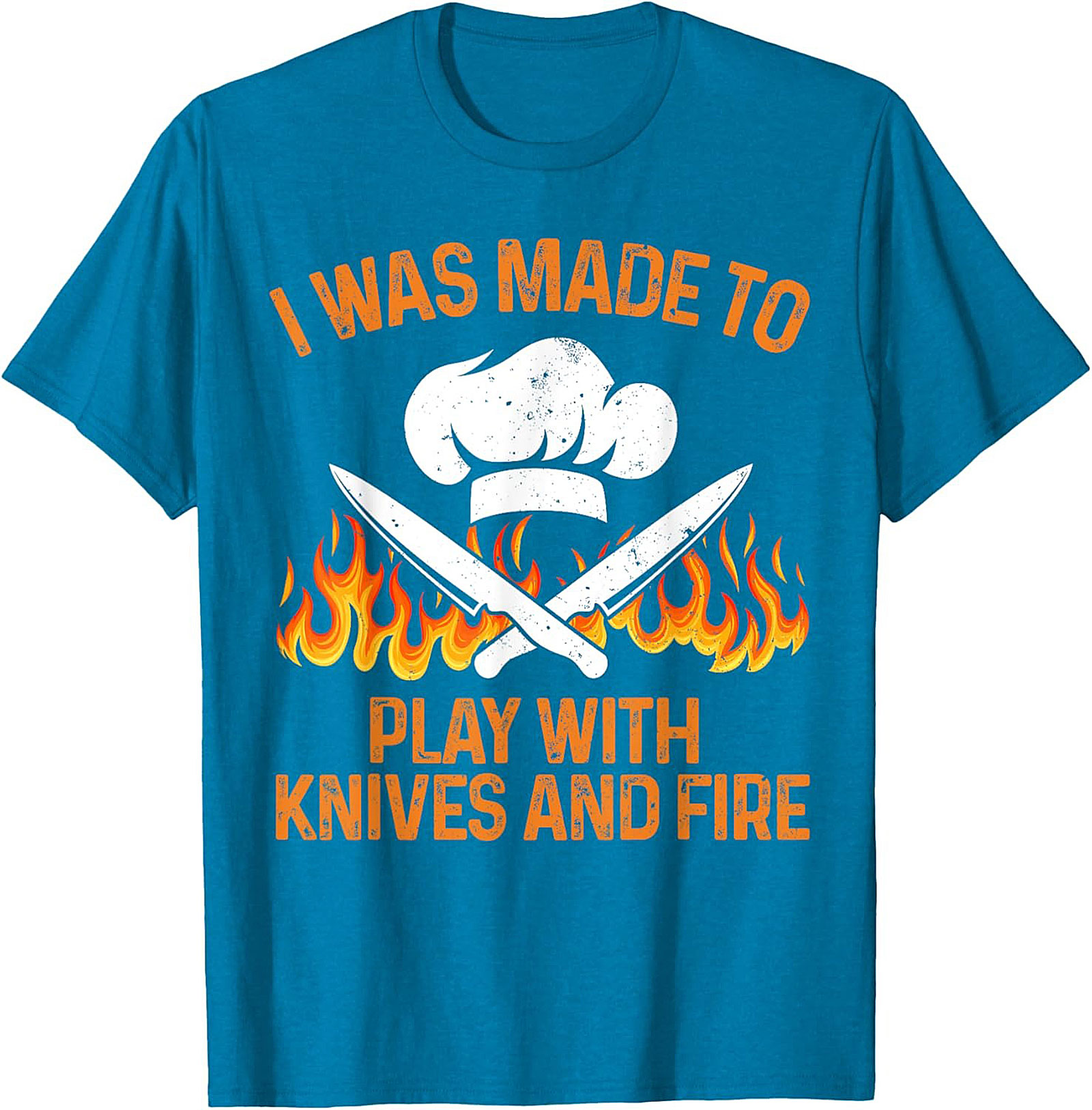  Funny Chef T-shirt | I Play with Knives & Fire Tee