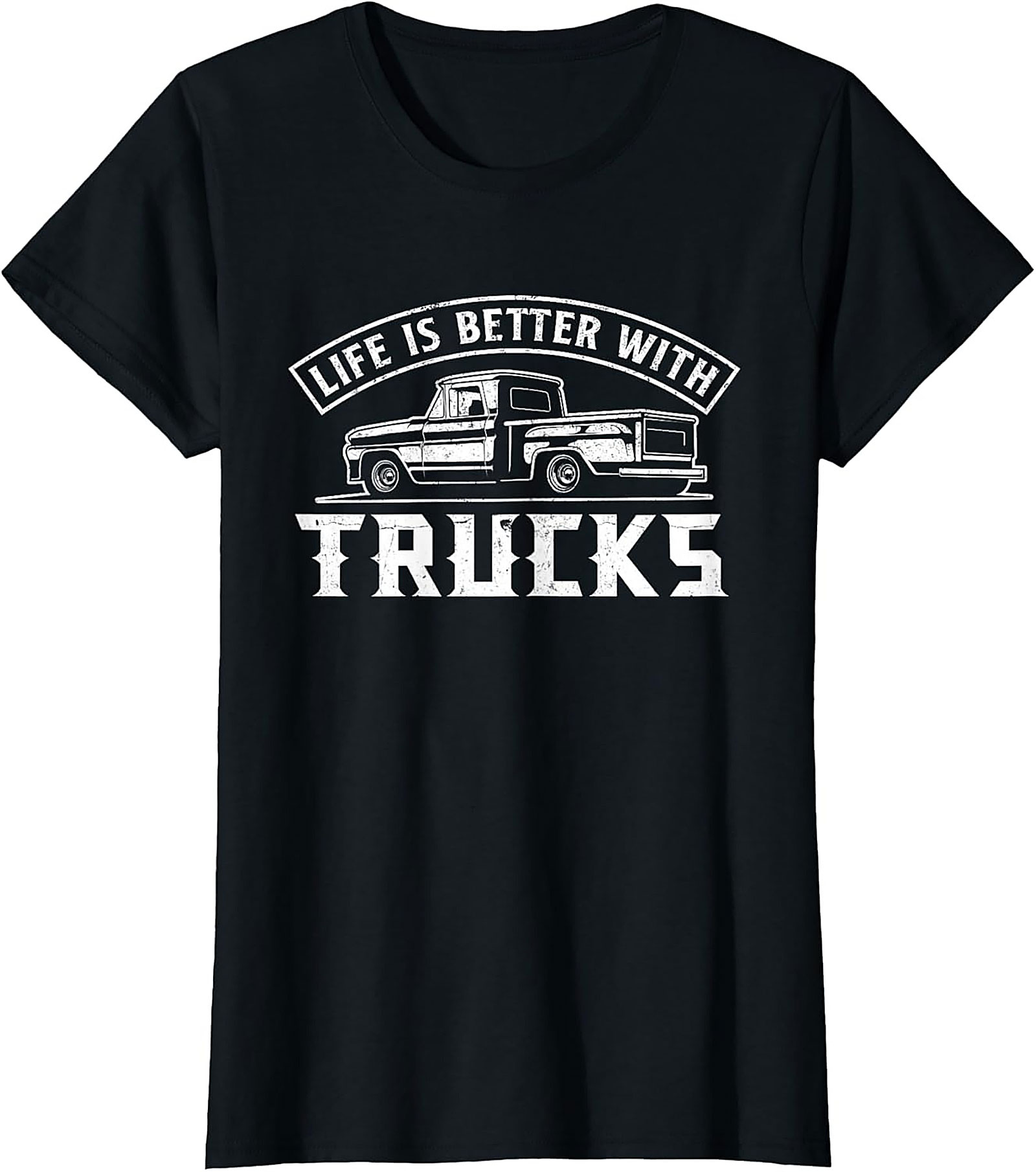 Life Is Better With Trucks T-Shirt - Vintage Pickup Truck Graphic Tee