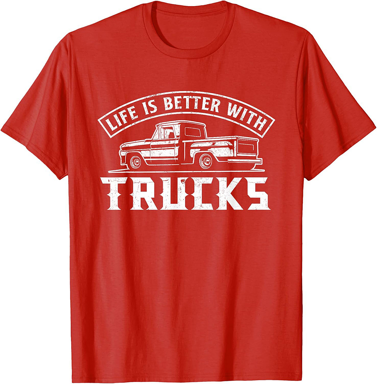 Life Is Better With Trucks T-Shirt - Vintage Pickup Truck Graphic Tee