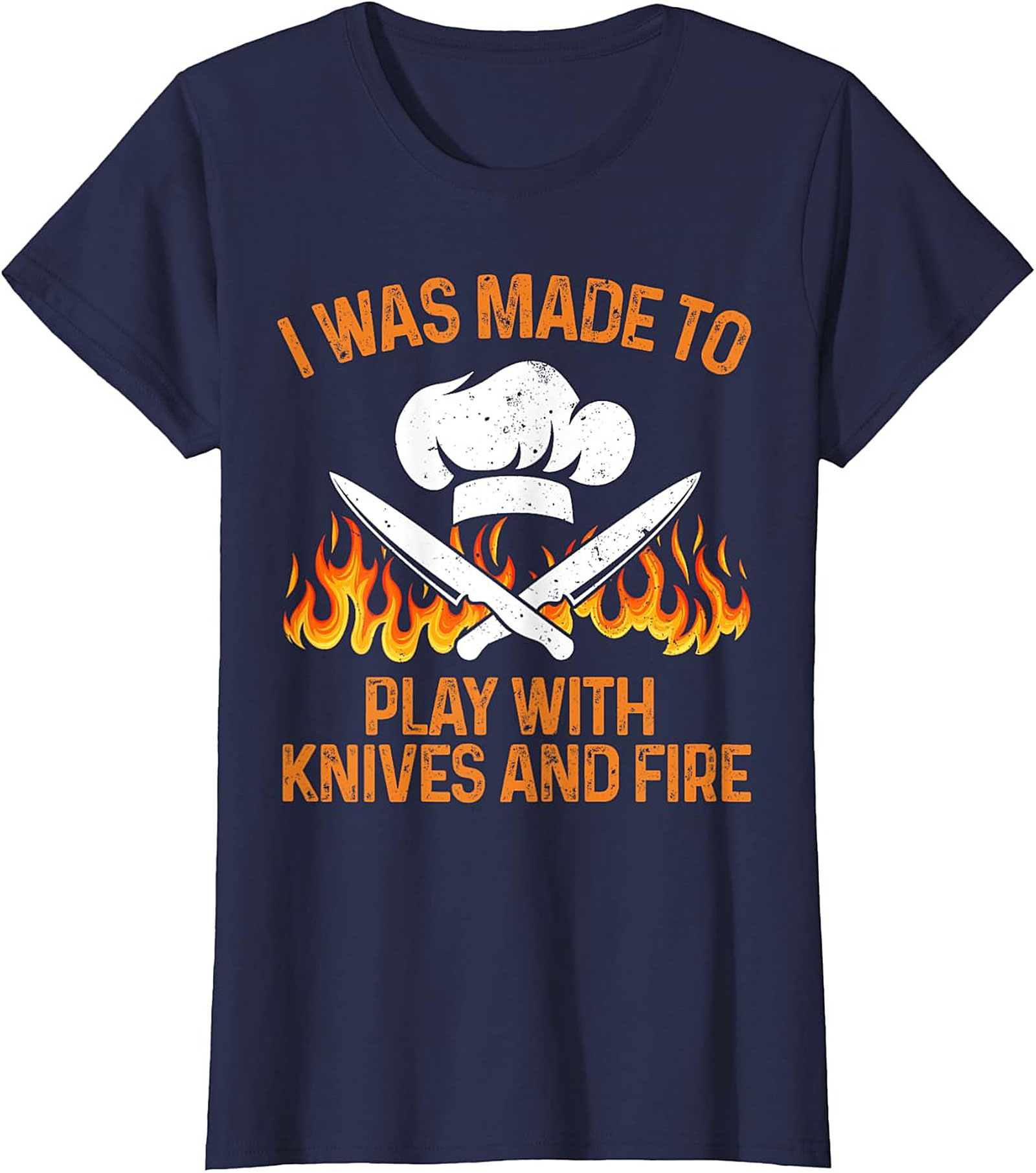  Funny Chef T-shirt | I Play with Knives & Fire Tee