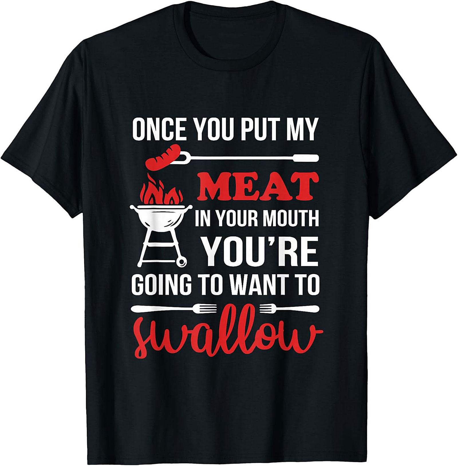 Funny BBQ T-shirt Adult Humor Grilling Graphic Tee