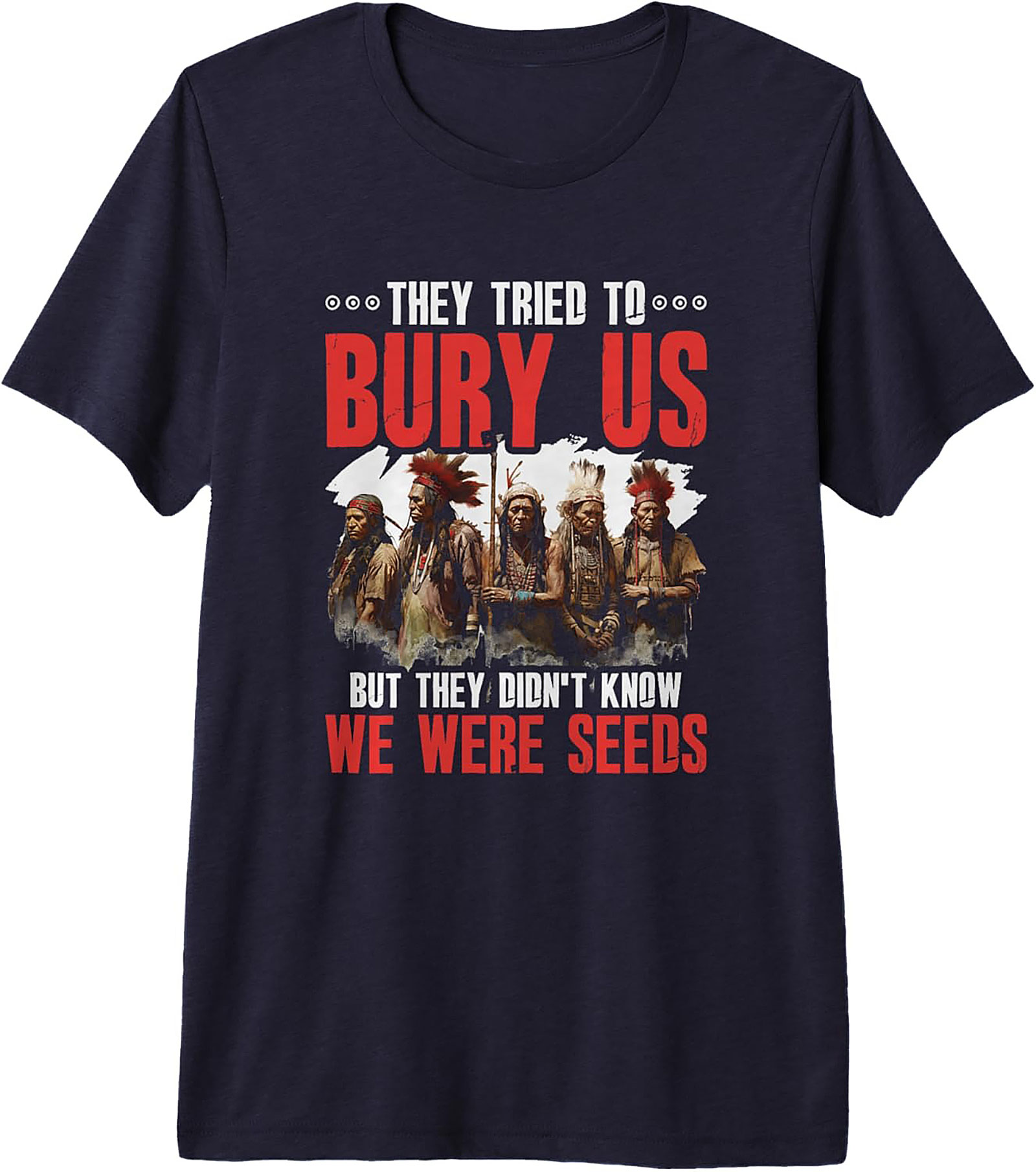  Native American Resilience T-shirt Indigenous Pride Tee