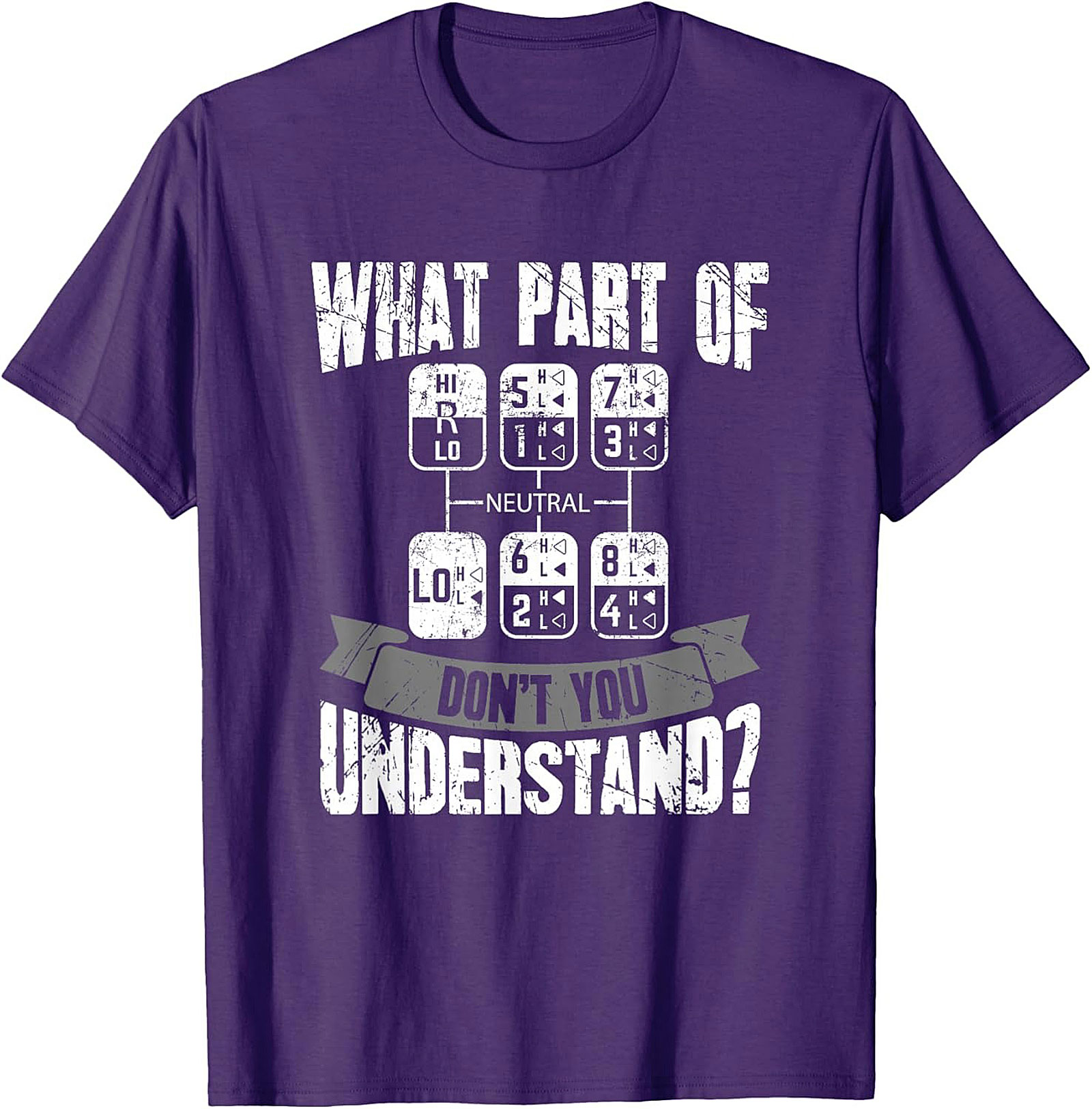Funny 18 Speed Trucker Graphic Tee | What Part Don't You Understand Shift Pattern Shirt