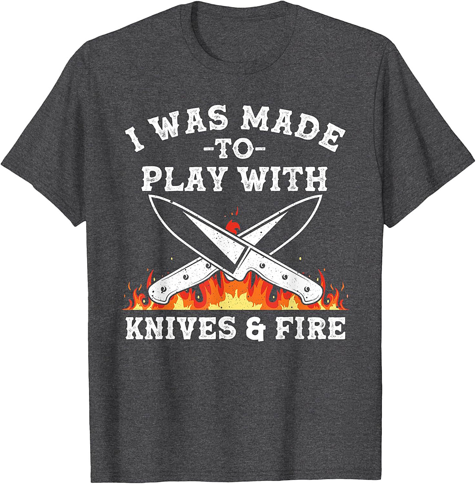 Knives and  Fire Funny Chef T-Shirt  Kitchen Humor Tee