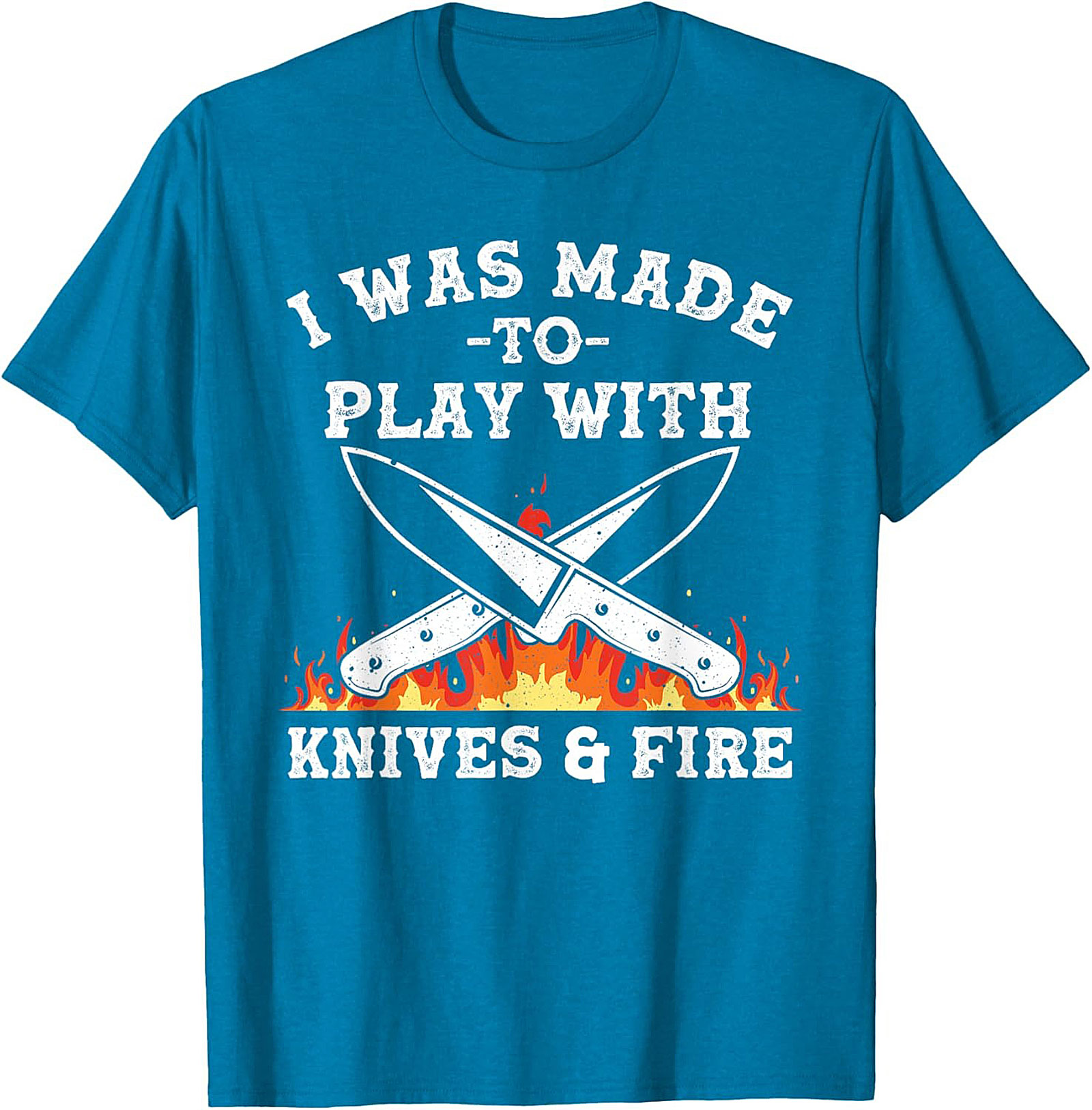 Knives and  Fire Funny Chef T-Shirt  Kitchen Humor Tee