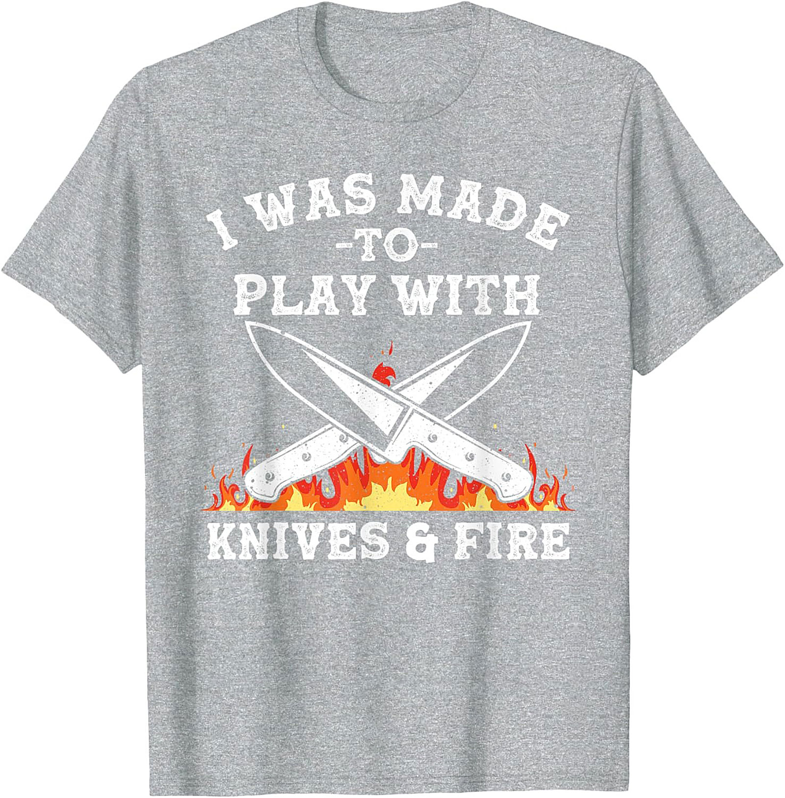 Knives and  Fire Funny Chef T-Shirt  Kitchen Humor Tee