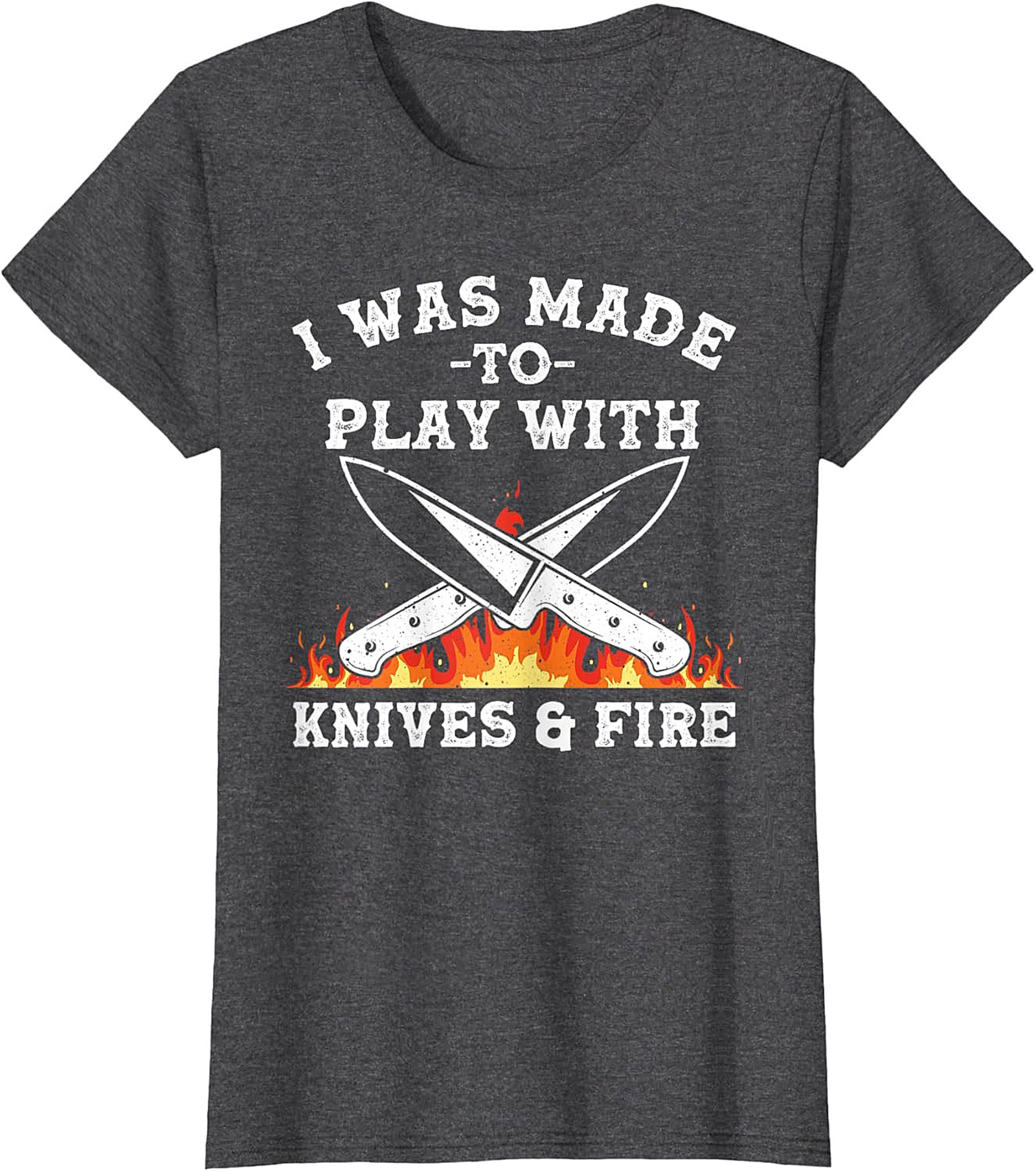 Knives and  Fire Funny Chef T-Shirt  Kitchen Humor Tee