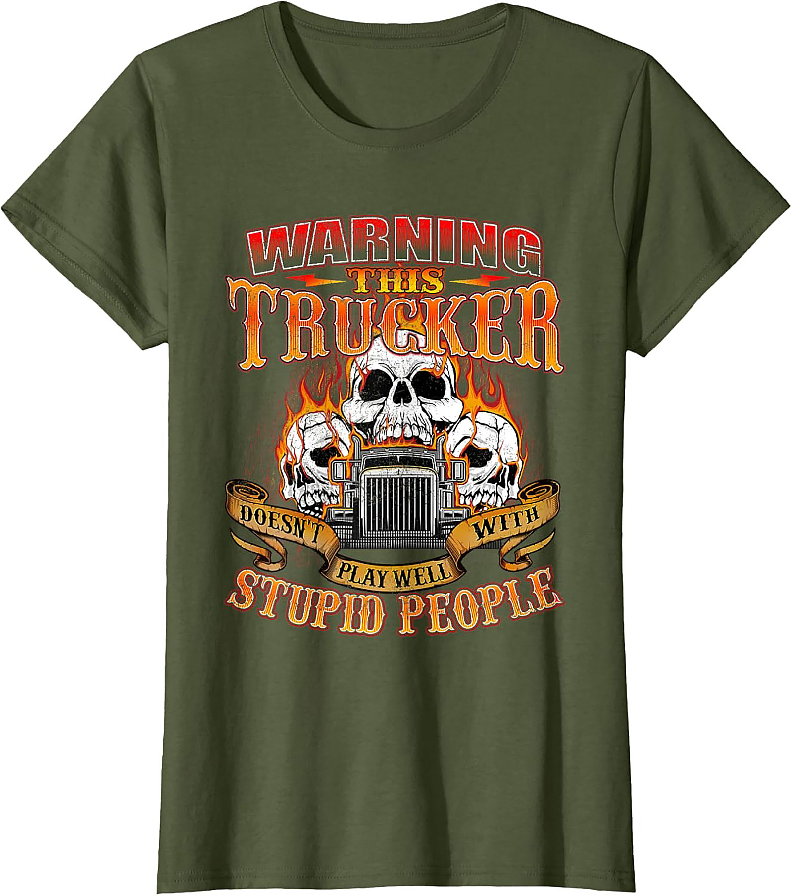 Warning This Trucker Graphic Tee - Doesn't Play Well with Stupid People