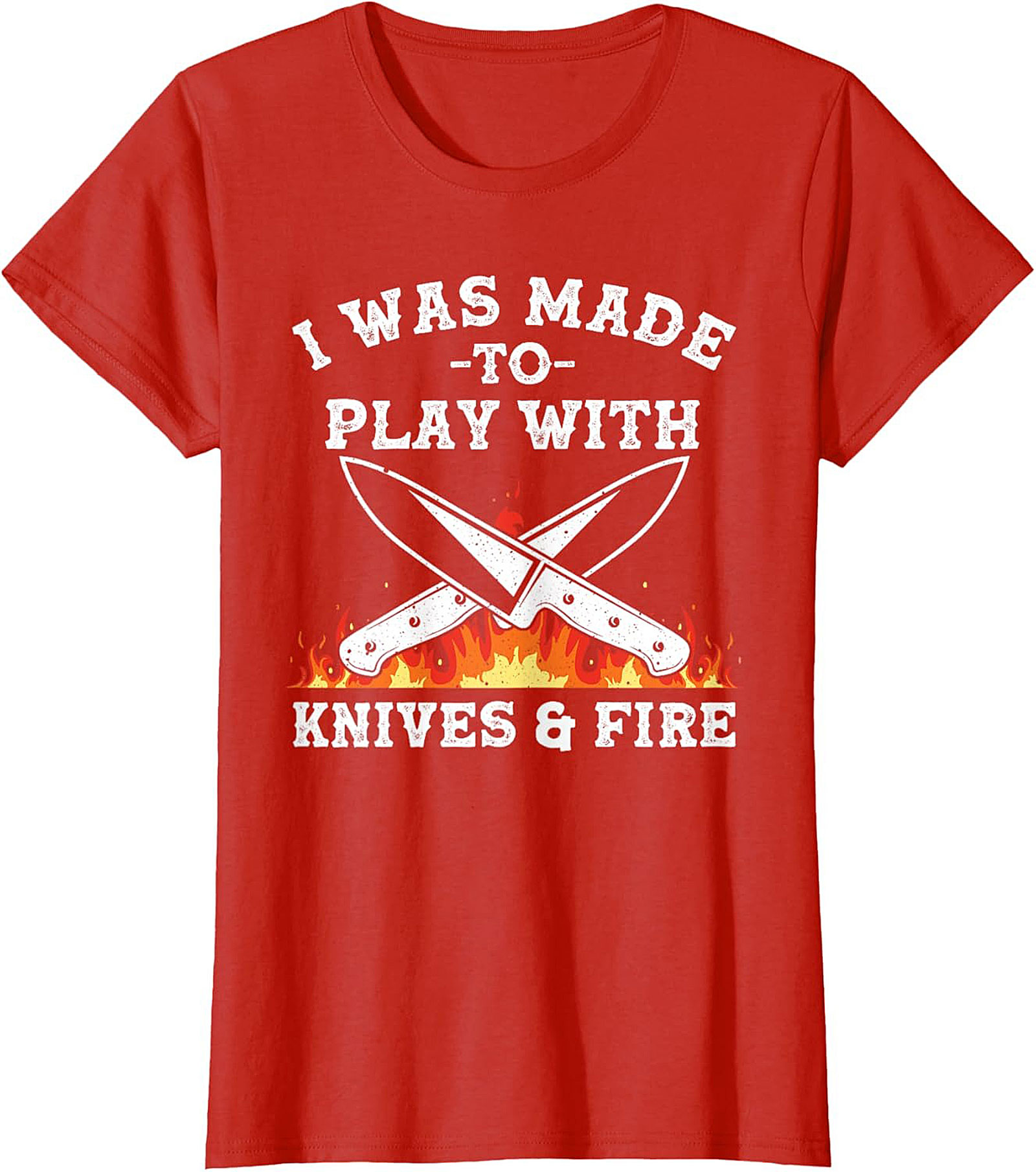 Knives and  Fire Funny Chef T-Shirt  Kitchen Humor Tee