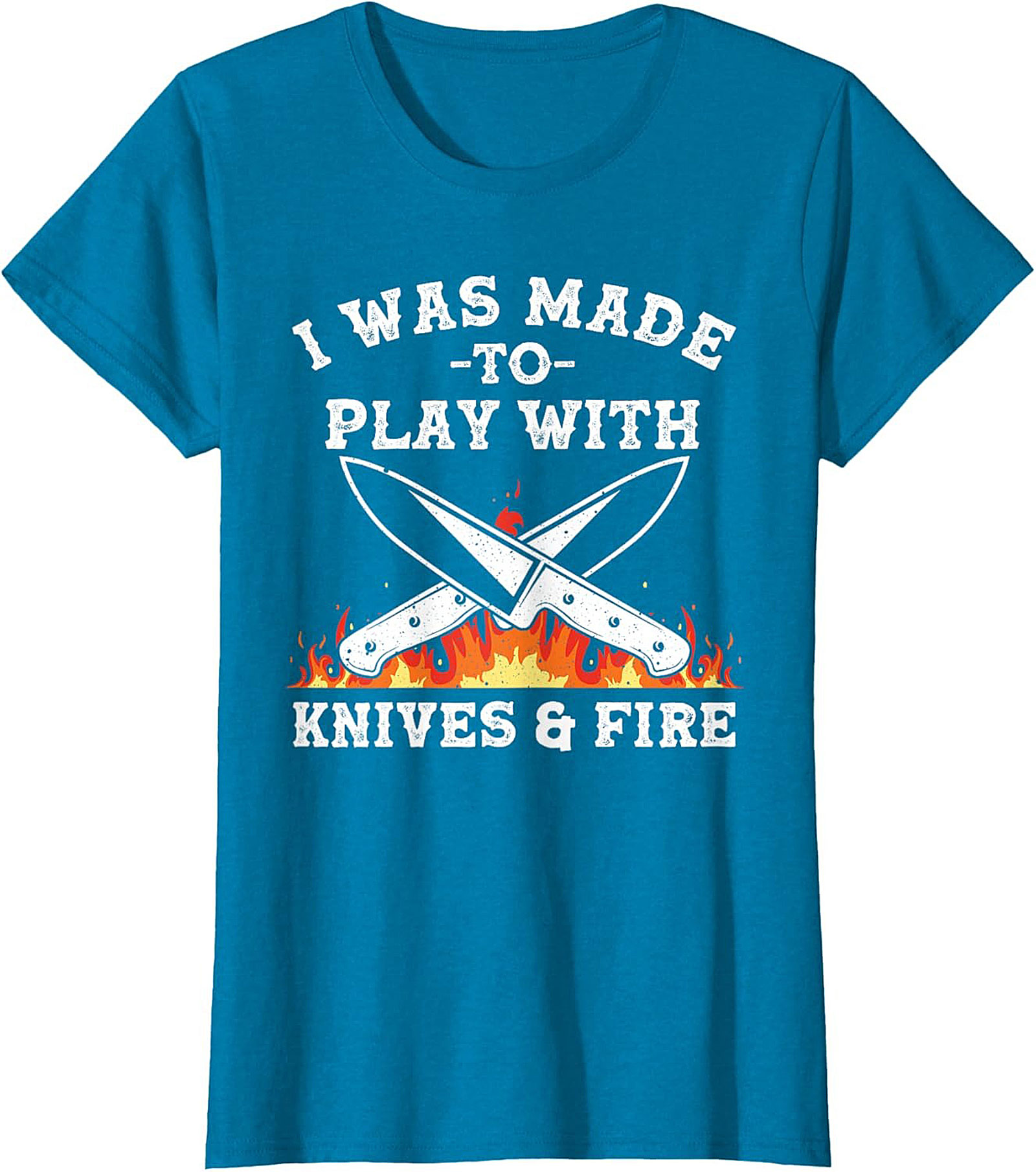 Knives and  Fire Funny Chef T-Shirt  Kitchen Humor Tee