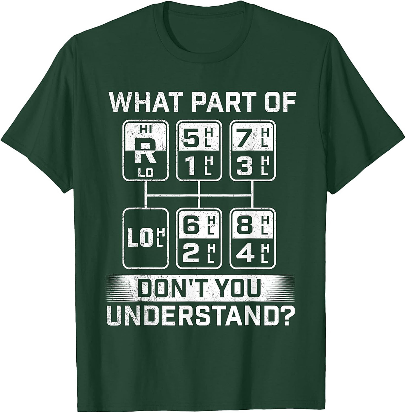 What Part Don’t You Understand Truck Driver Graphic Tee | Semi Truck Shift Pattern Shirt