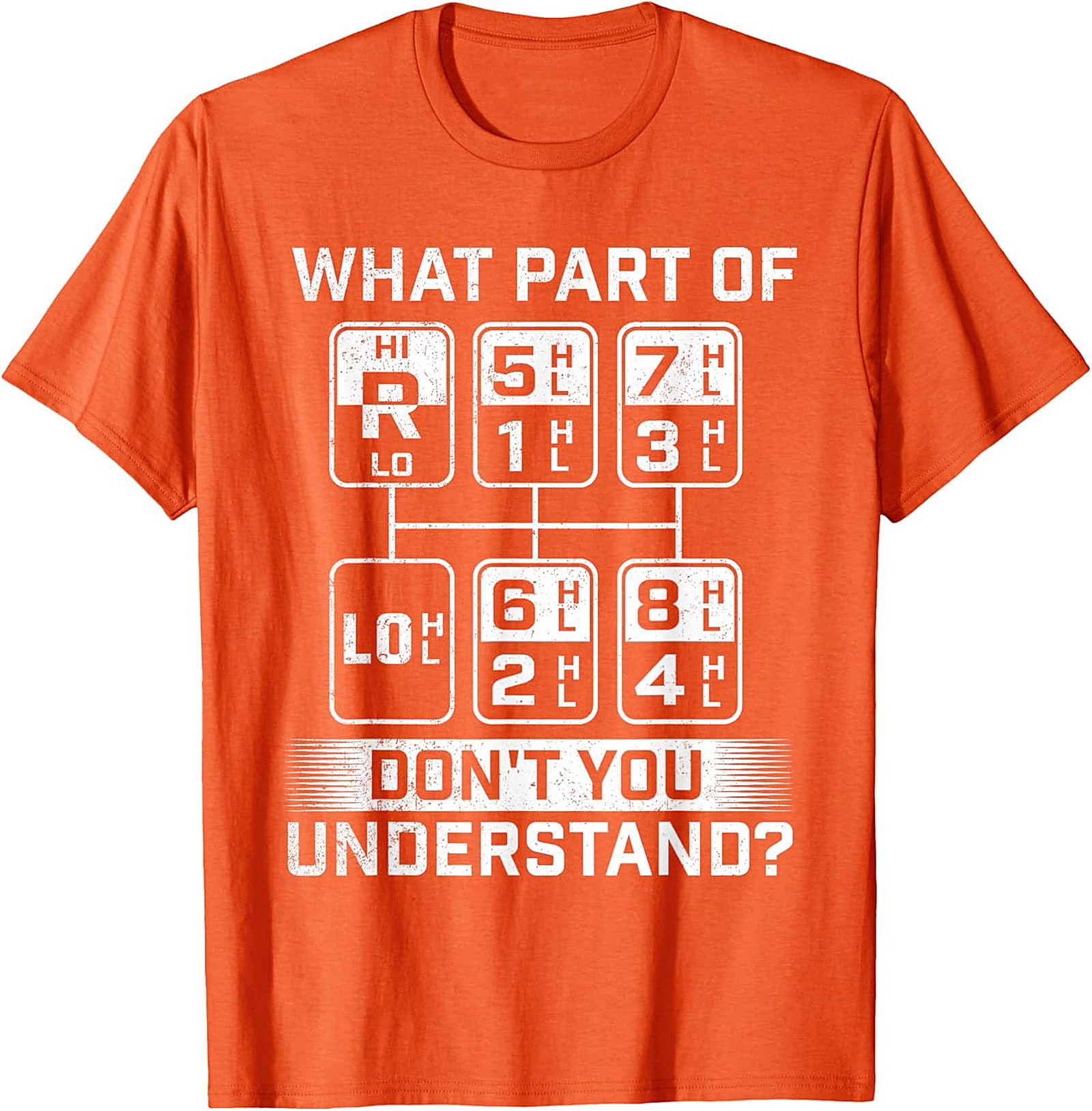 What Part Don’t You Understand Truck Driver Graphic Tee | Semi Truck Shift Pattern Shirt