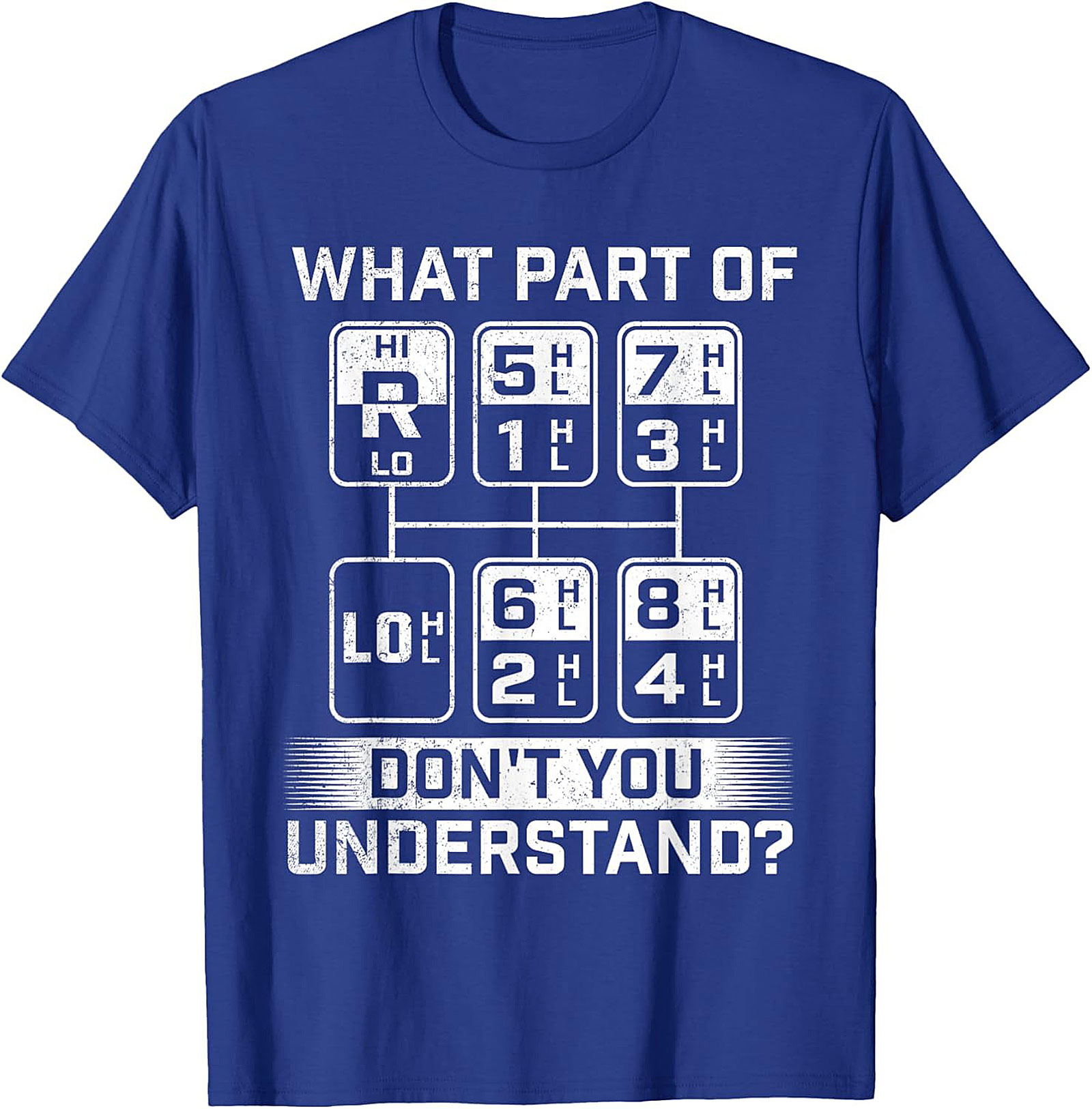 What Part Don’t You Understand Truck Driver Graphic Tee | Semi Truck Shift Pattern Shirt