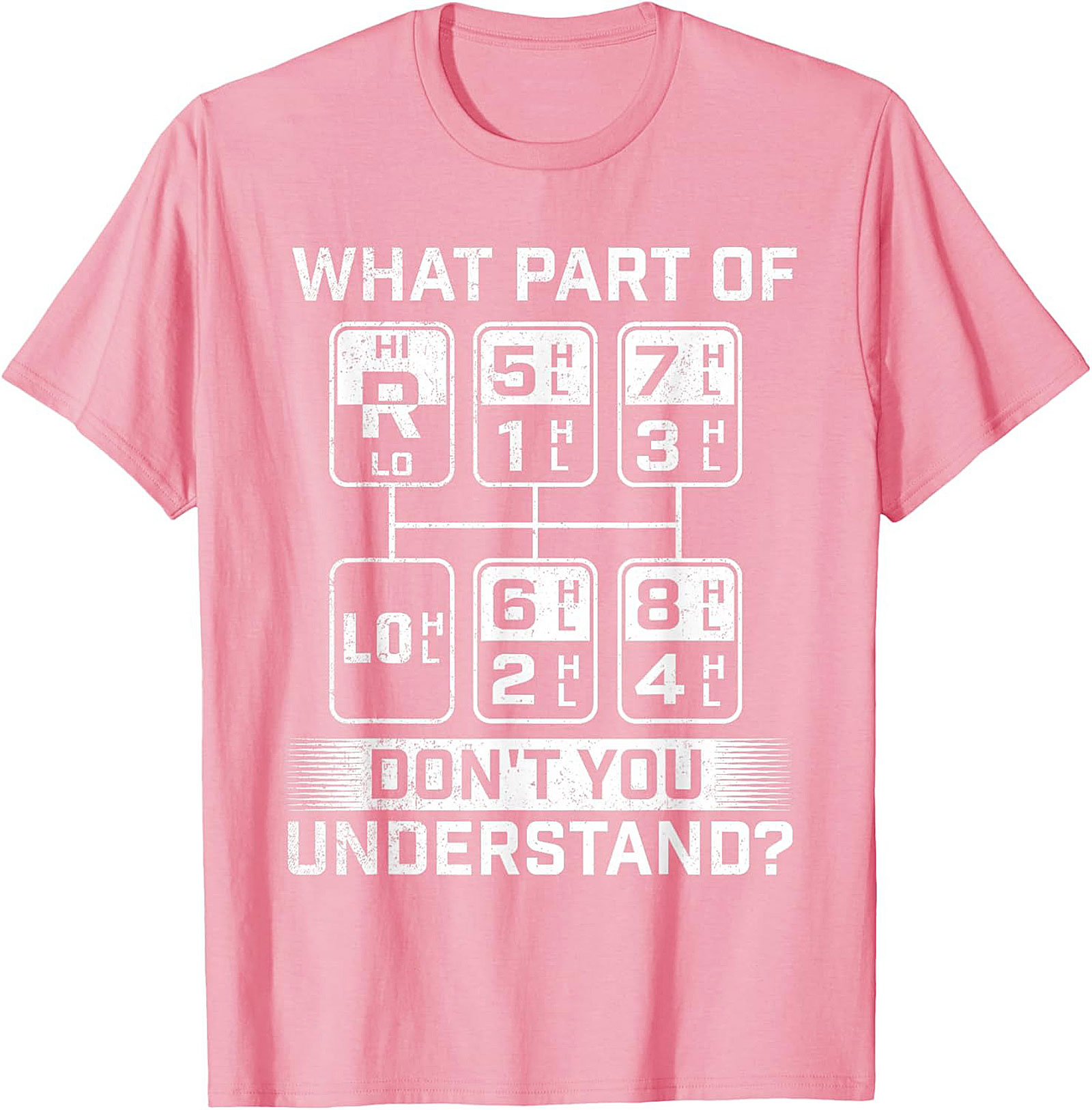 What Part Don’t You Understand Truck Driver Graphic Tee | Semi Truck Shift Pattern Shirt