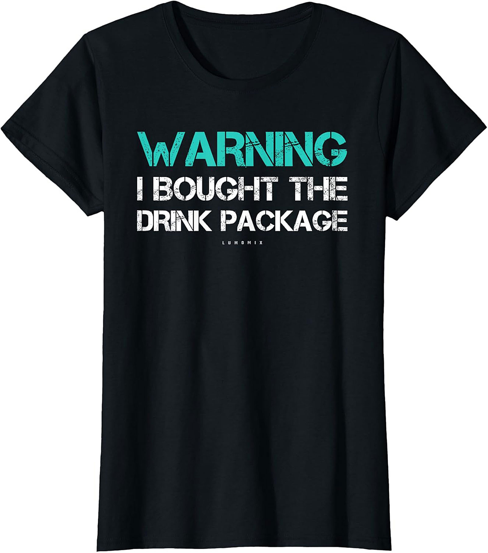 Warning Drink Package Funny Cruise T-shirt  Gift