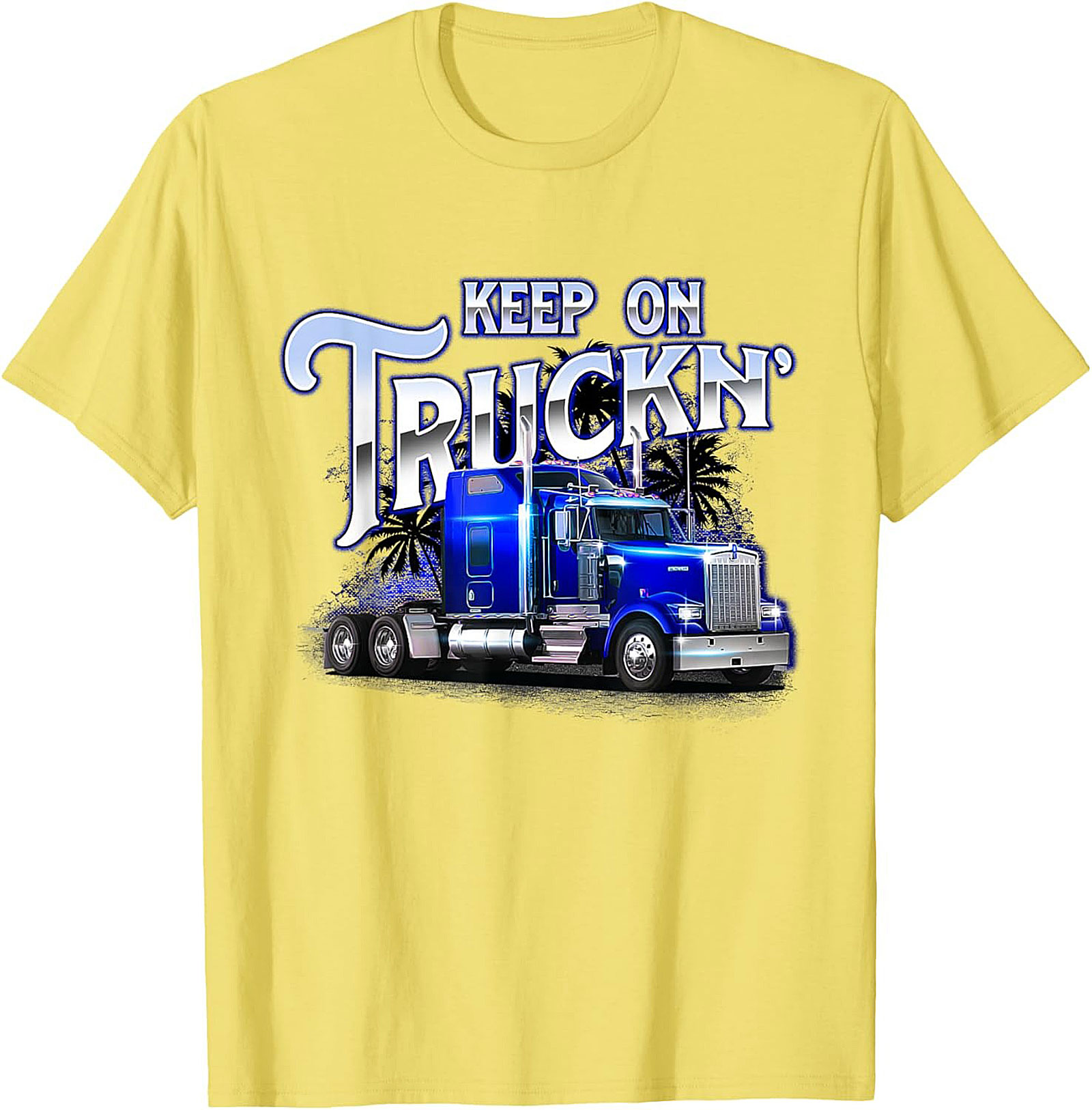 Keep On Truckin' Big Rig Truck Driver T-Shirt | Classic Semi-Truck Graphic Tee