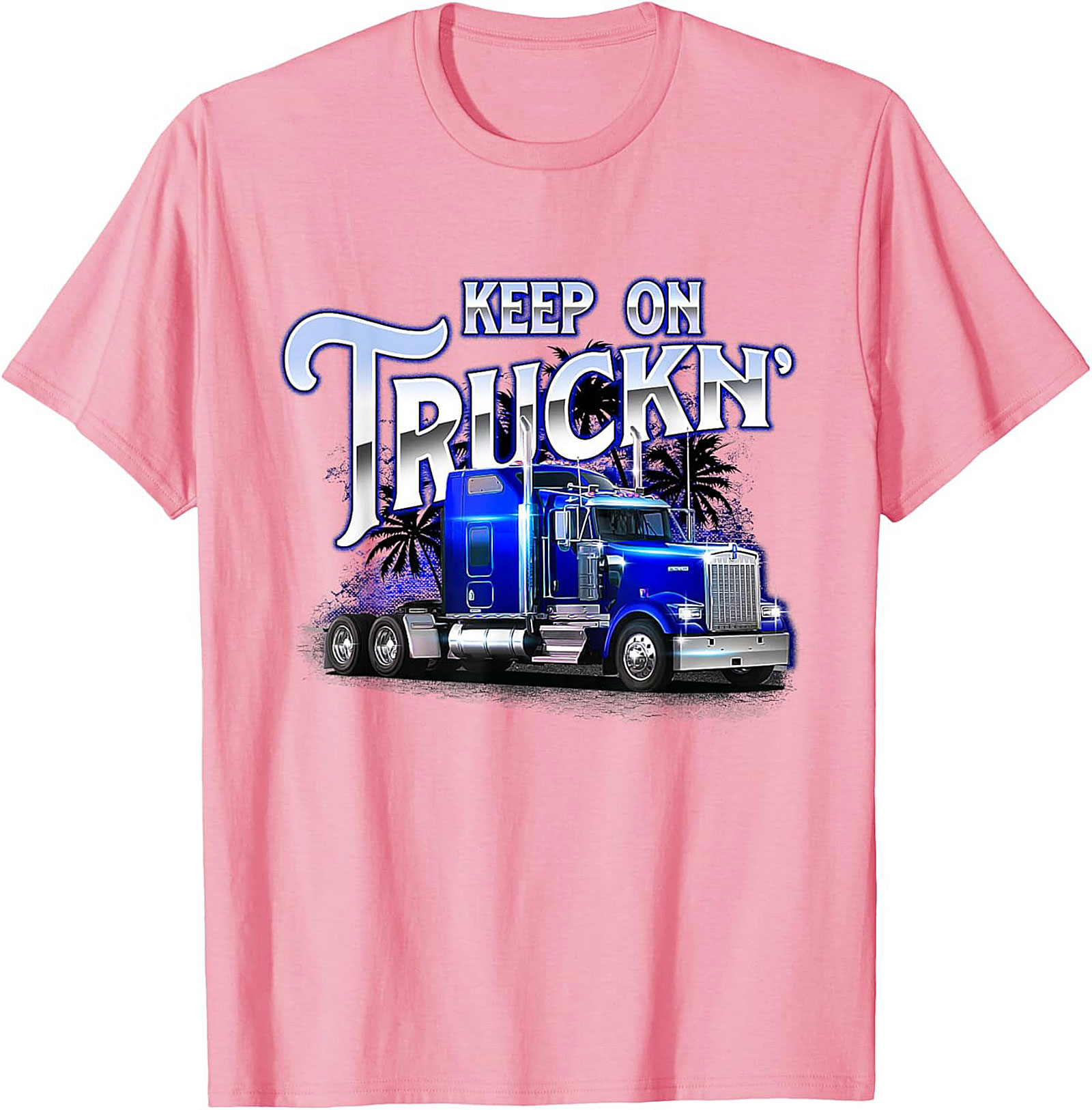 Keep On Truckin' Big Rig Truck Driver T-Shirt | Classic Semi-Truck Graphic Tee