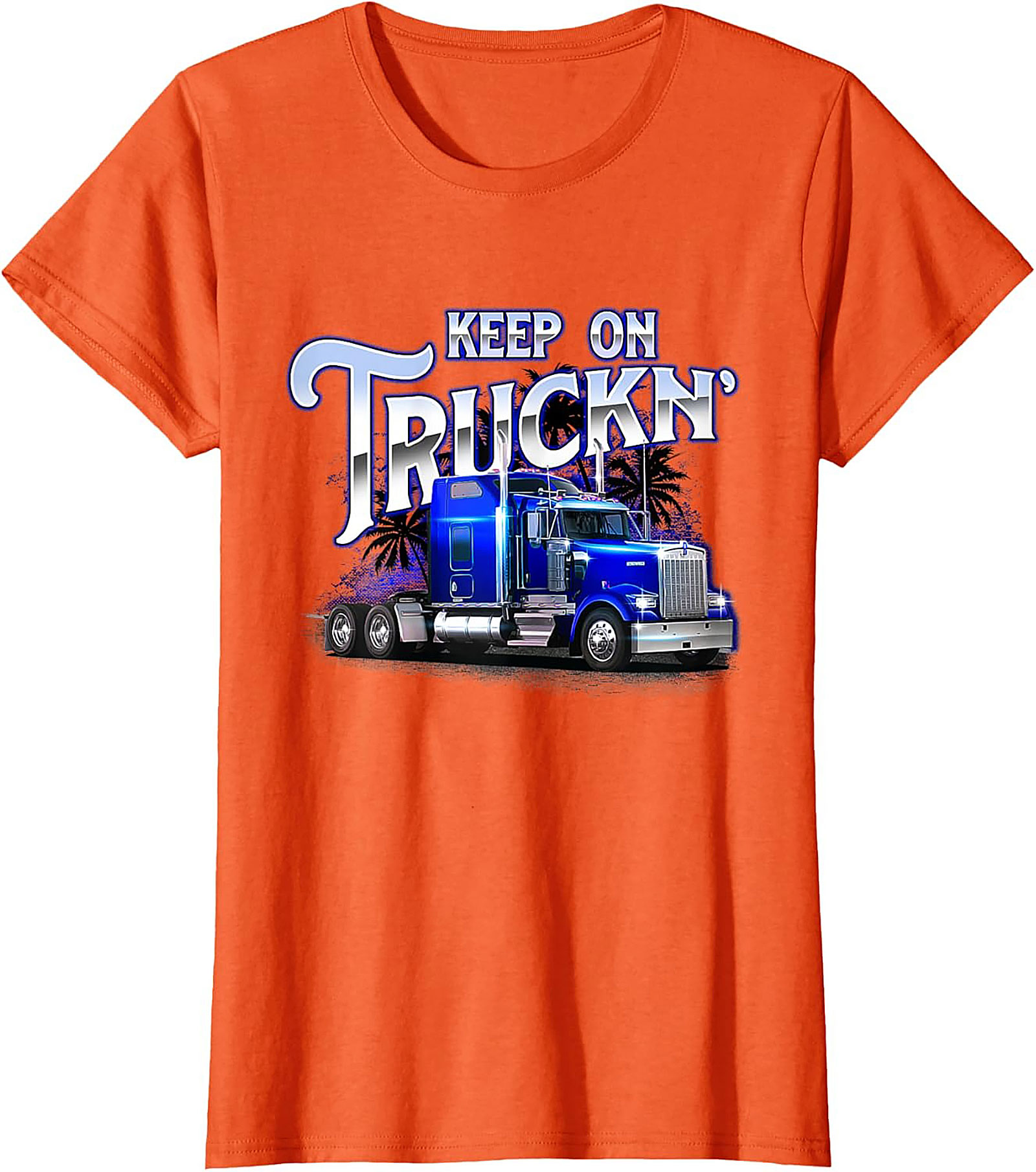 Keep On Truckin' Big Rig Truck Driver T-Shirt | Classic Semi-Truck Graphic Tee