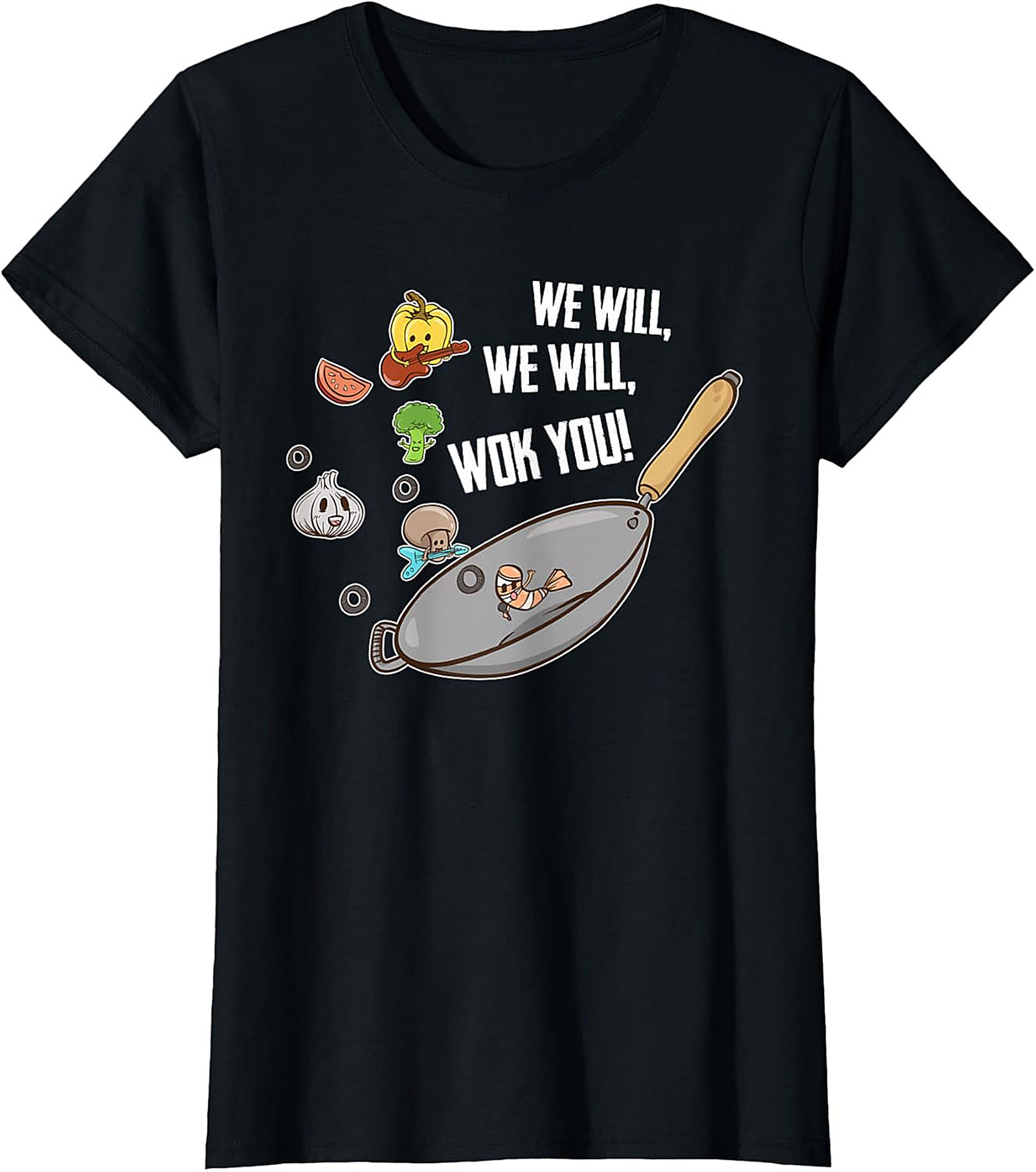 Funny Wok T-Shirt  We Will Wok You Foodie Graphic Tee