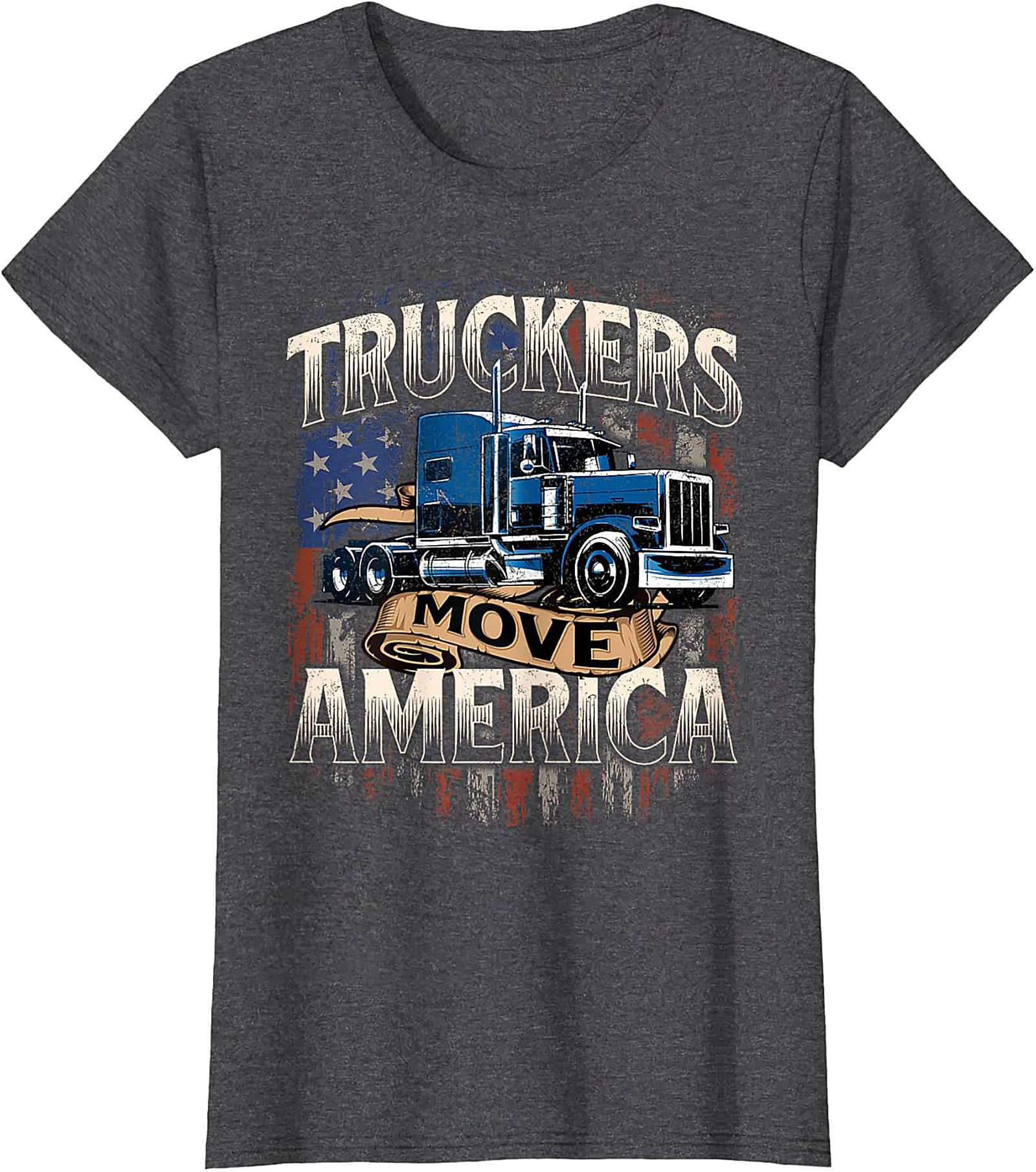 Truckers Move America Graphic Tee | Patriotic Truck Driver Shirt