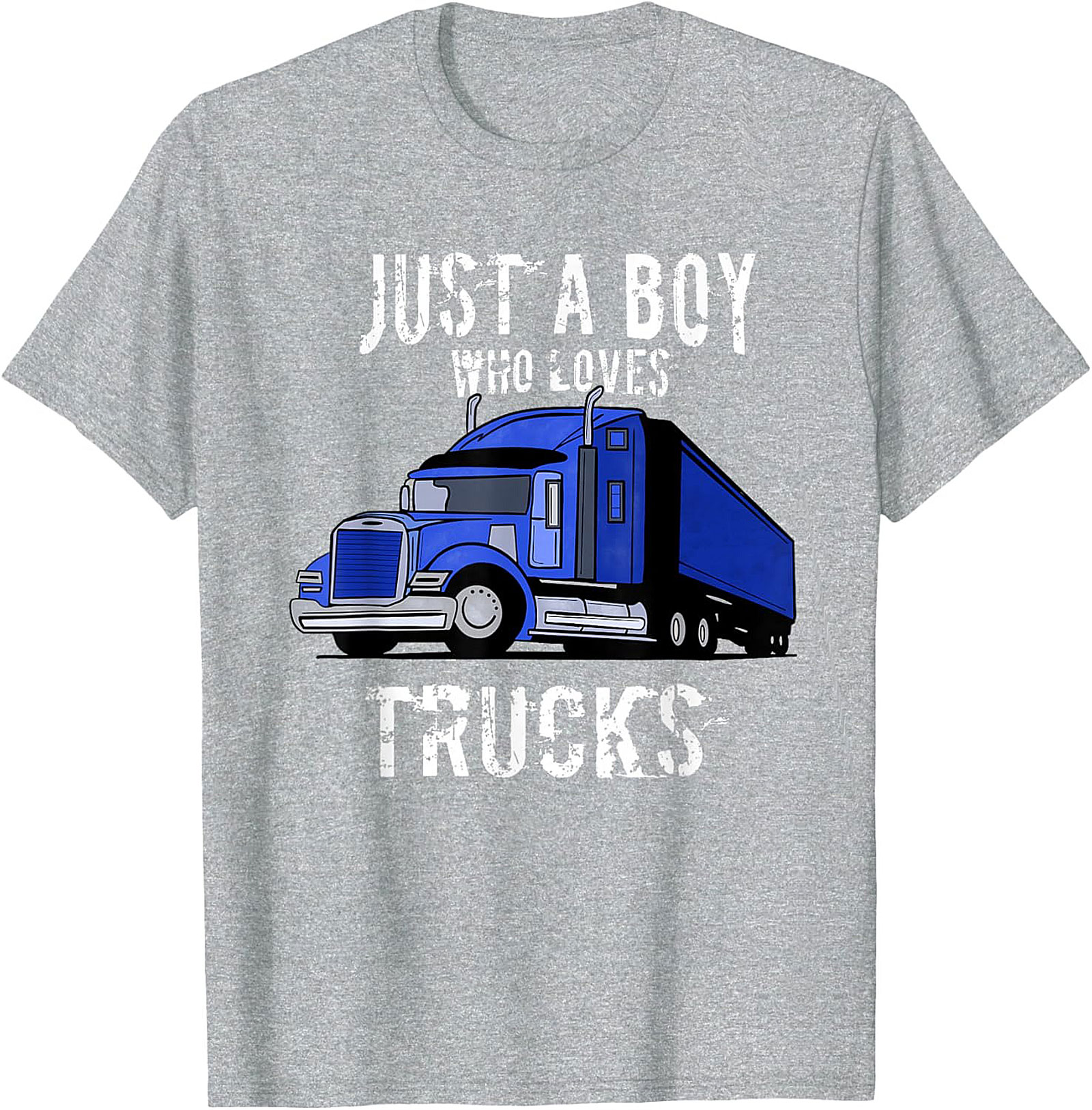 Just A Boy Who Loves Trucks Truck Lover Graphic Tee | Big Rig Semi Truck Shirt