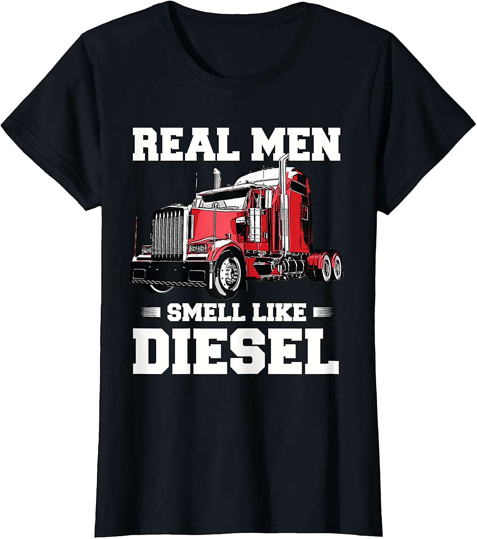 Real Men Smell Like Diesel Trucker T-Shirt | Classic Semi Truck Driver Graphic Tee