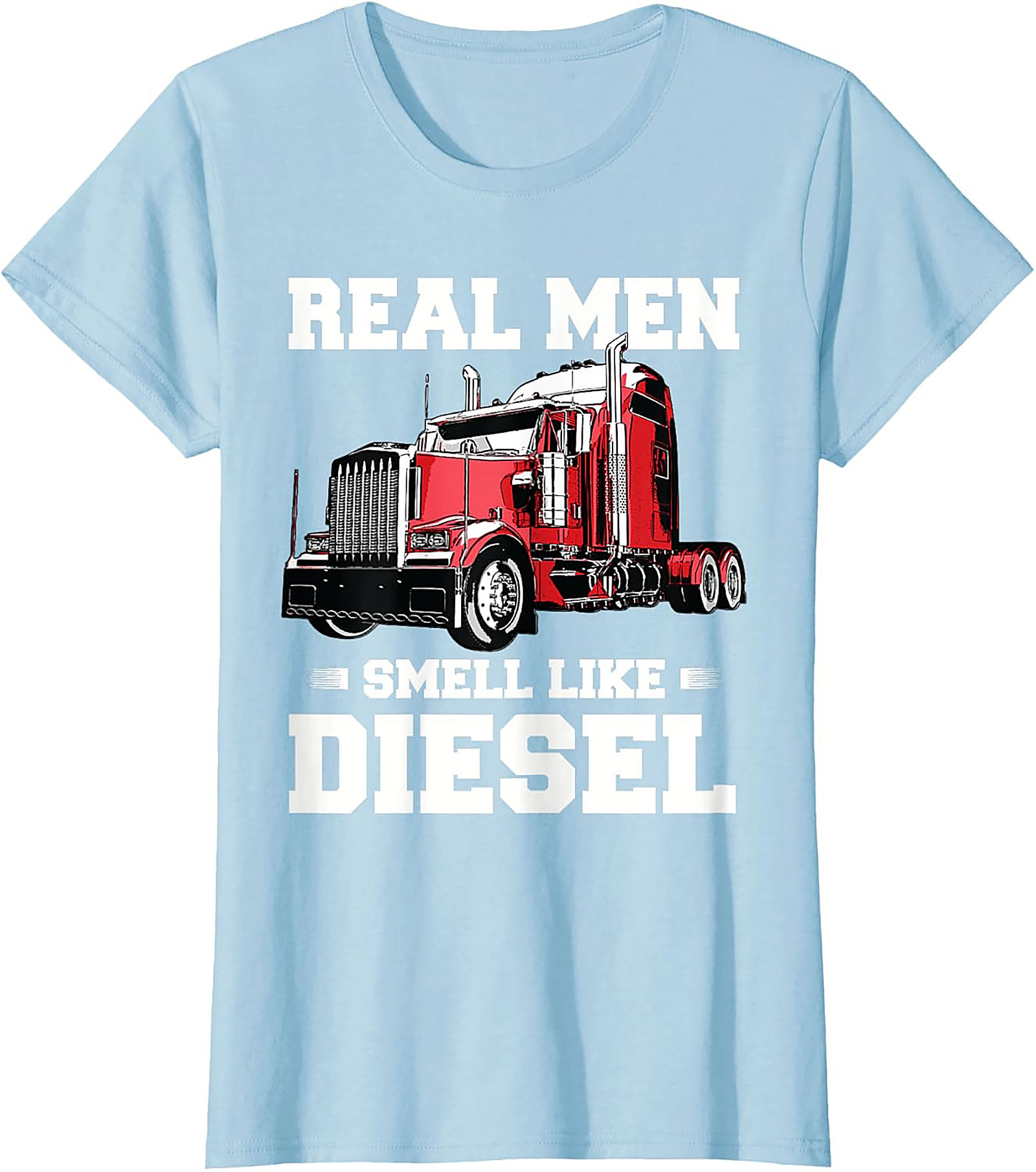 Real Men Smell Like Diesel Trucker T-Shirt | Classic Semi Truck Driver Graphic Tee