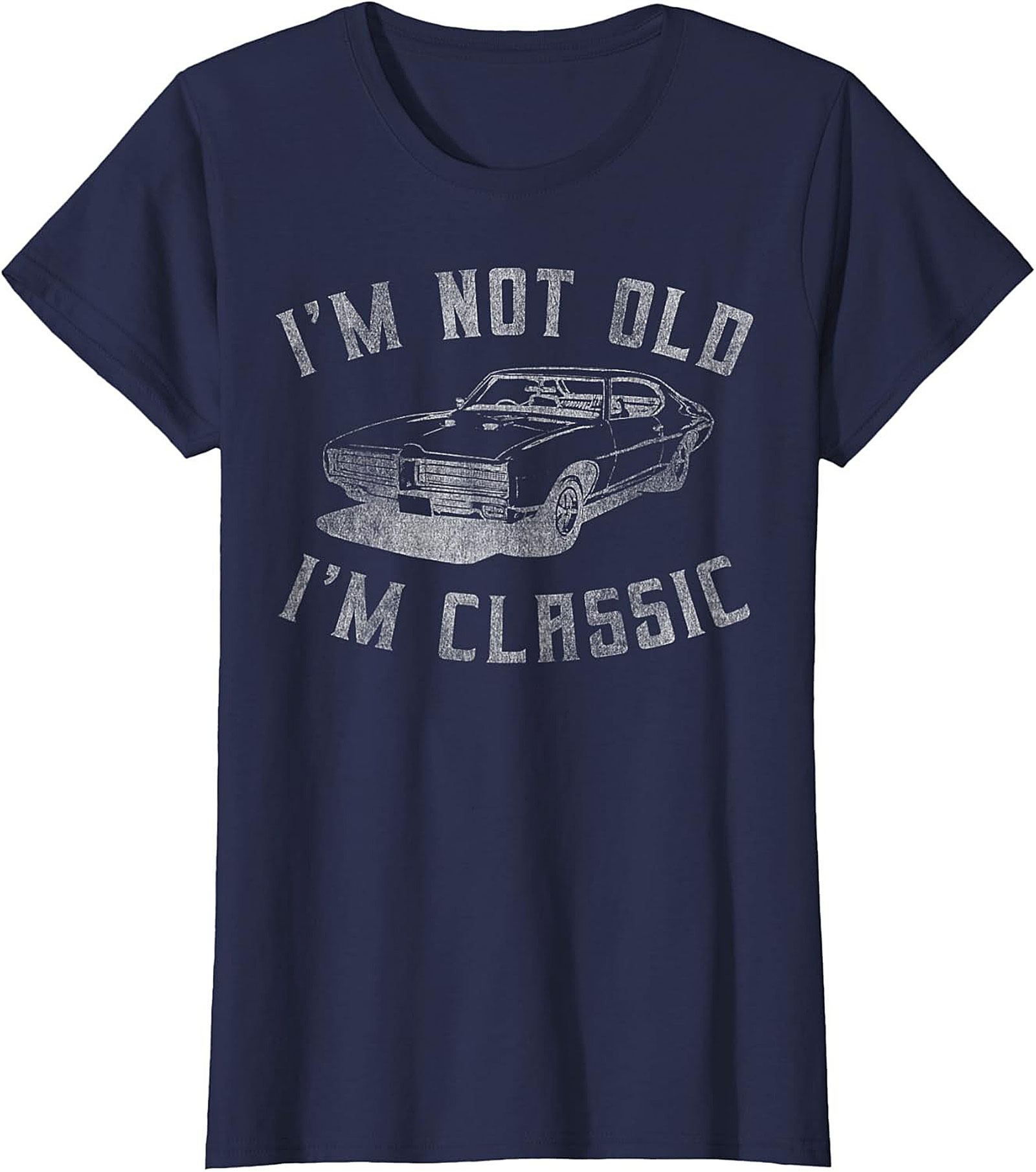 Funny Classic Car Graphic Tee  I'm Not Old I'm Classic