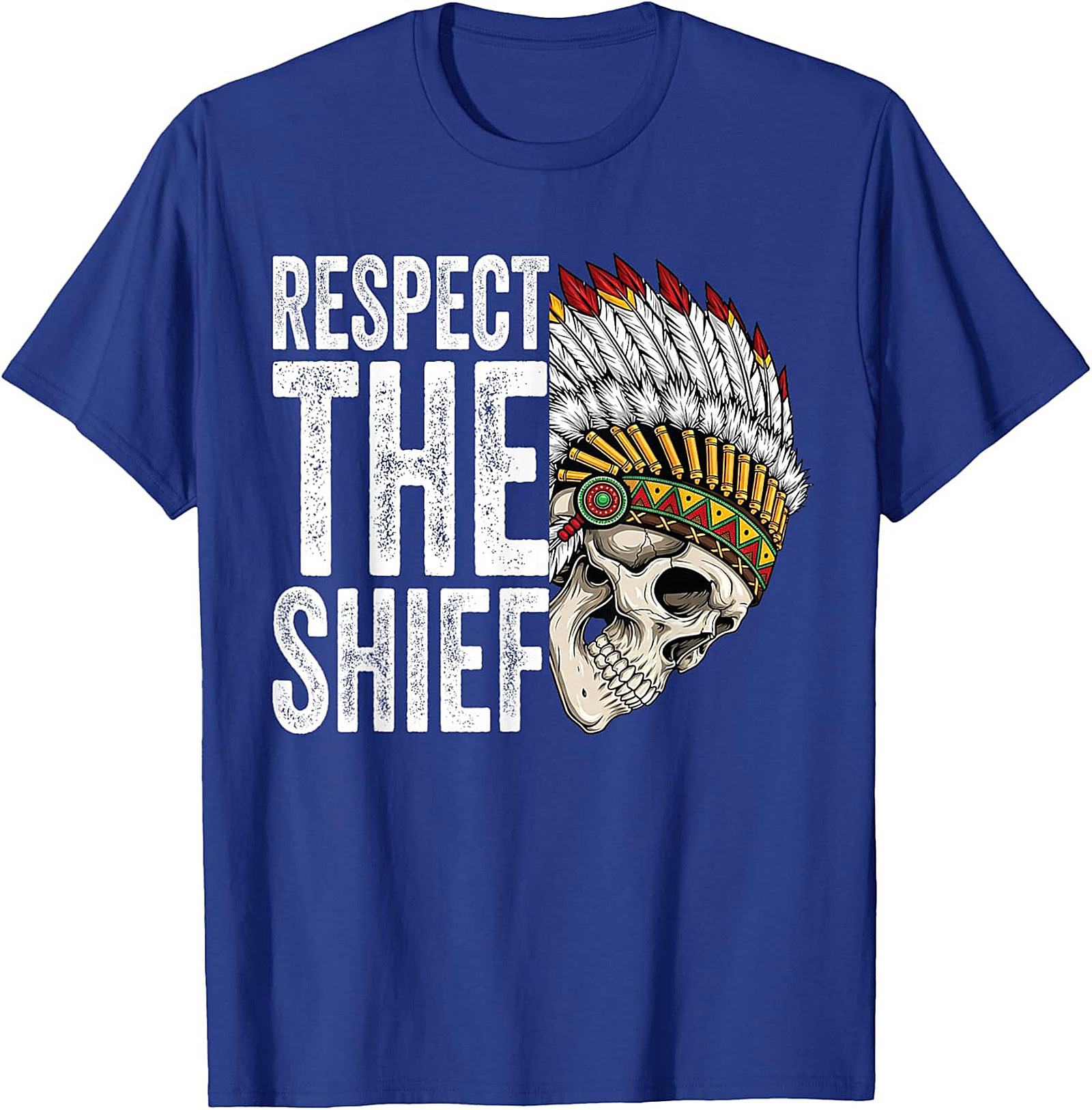  Respect The Chief T-shirt Bold Skull Graphic Tee