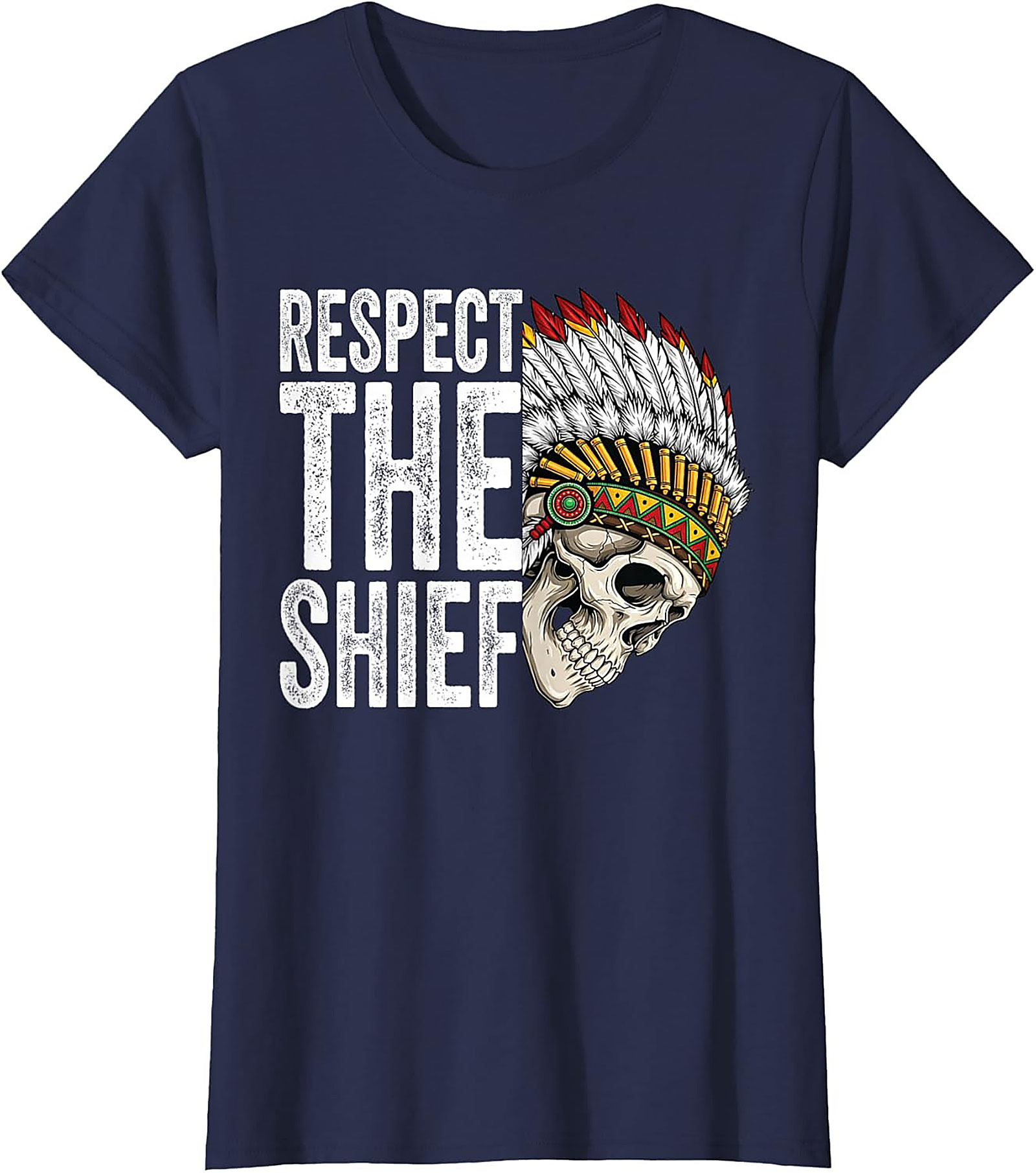  Respect The Chief T-shirt Bold Skull Graphic Tee
