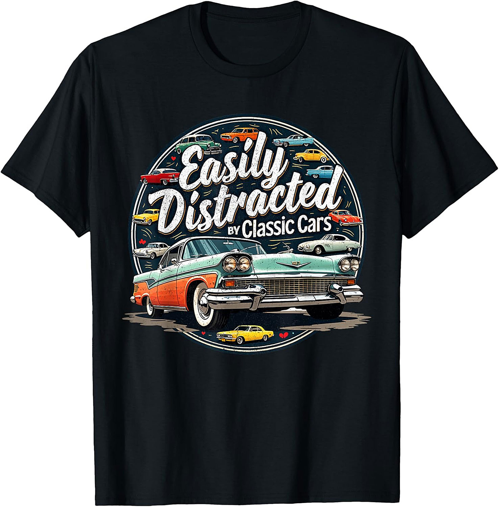 Classic Car T-Shirt Easily Distracted Funny Car Guy Tee