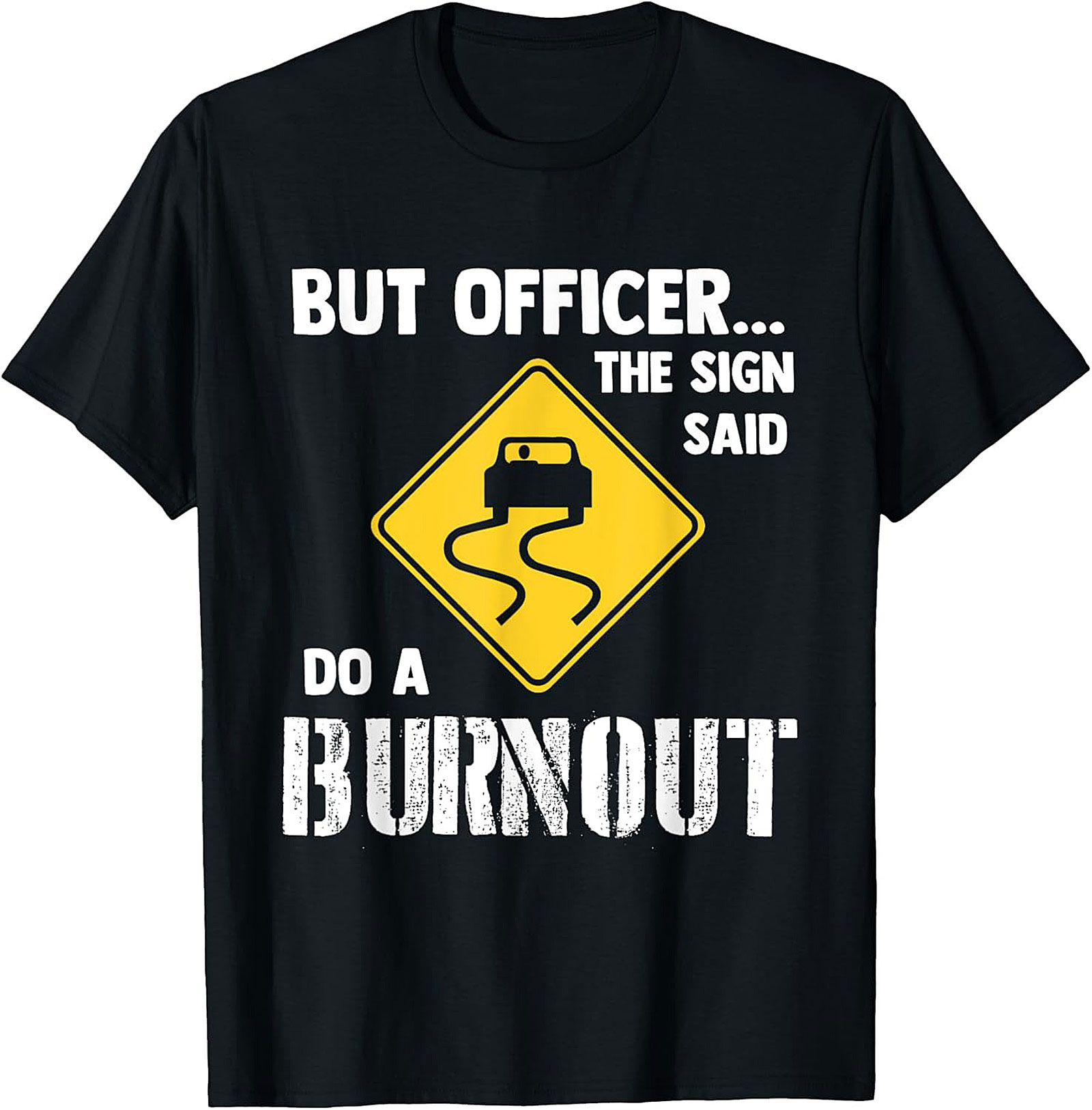 Funny Burnout Graphic Tee Car Enthusiast Unisex Shirt Gift