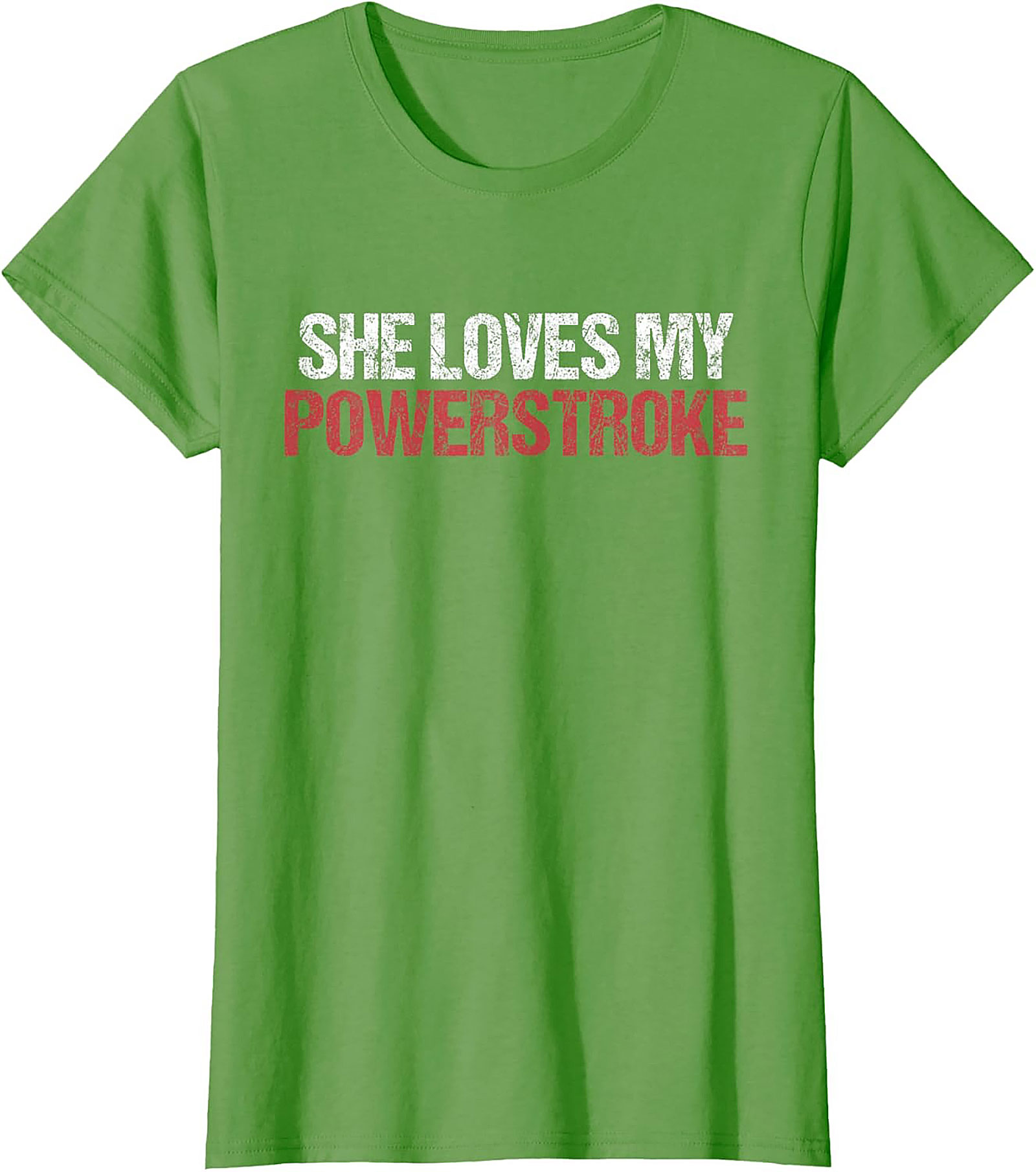 She Loves My Powerstroke Funny Diesel Truck Graphic Tee