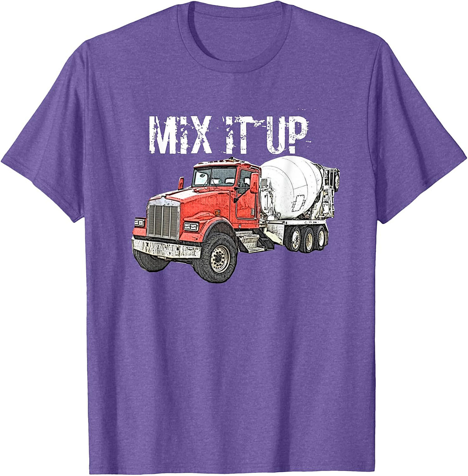 Concrete Mixer Truck Mix It Up Graphic Tee