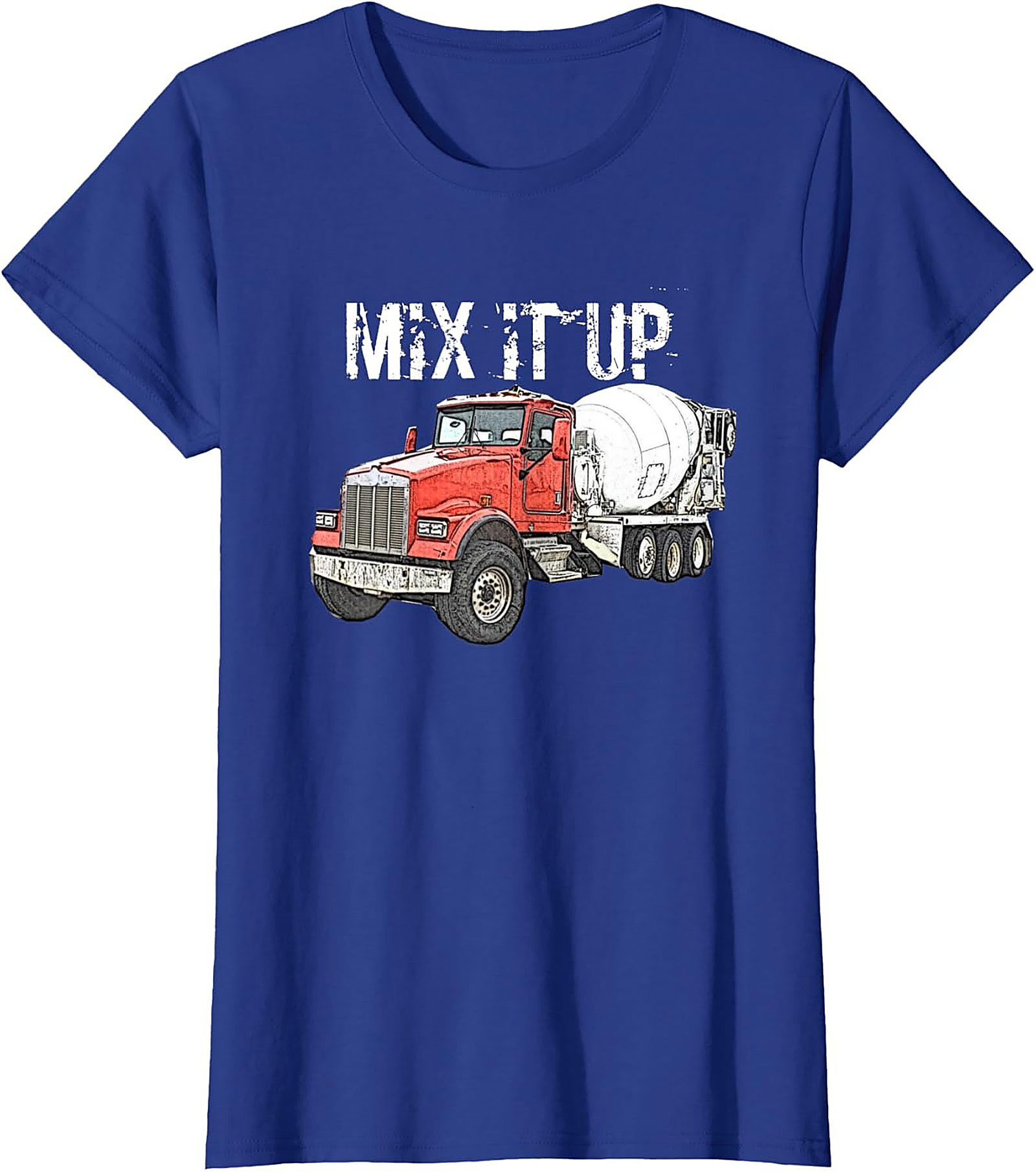 Concrete Mixer Truck Mix It Up Graphic Tee