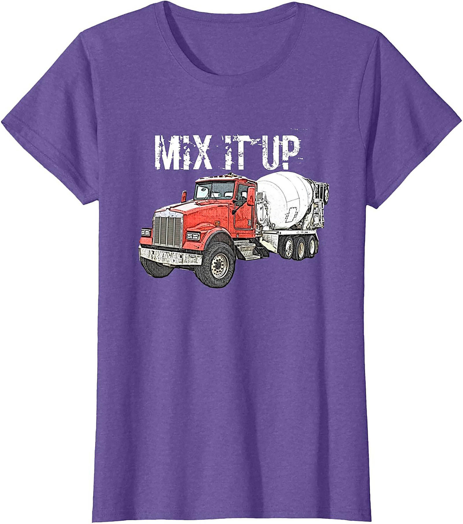 Concrete Mixer Truck Mix It Up Graphic Tee