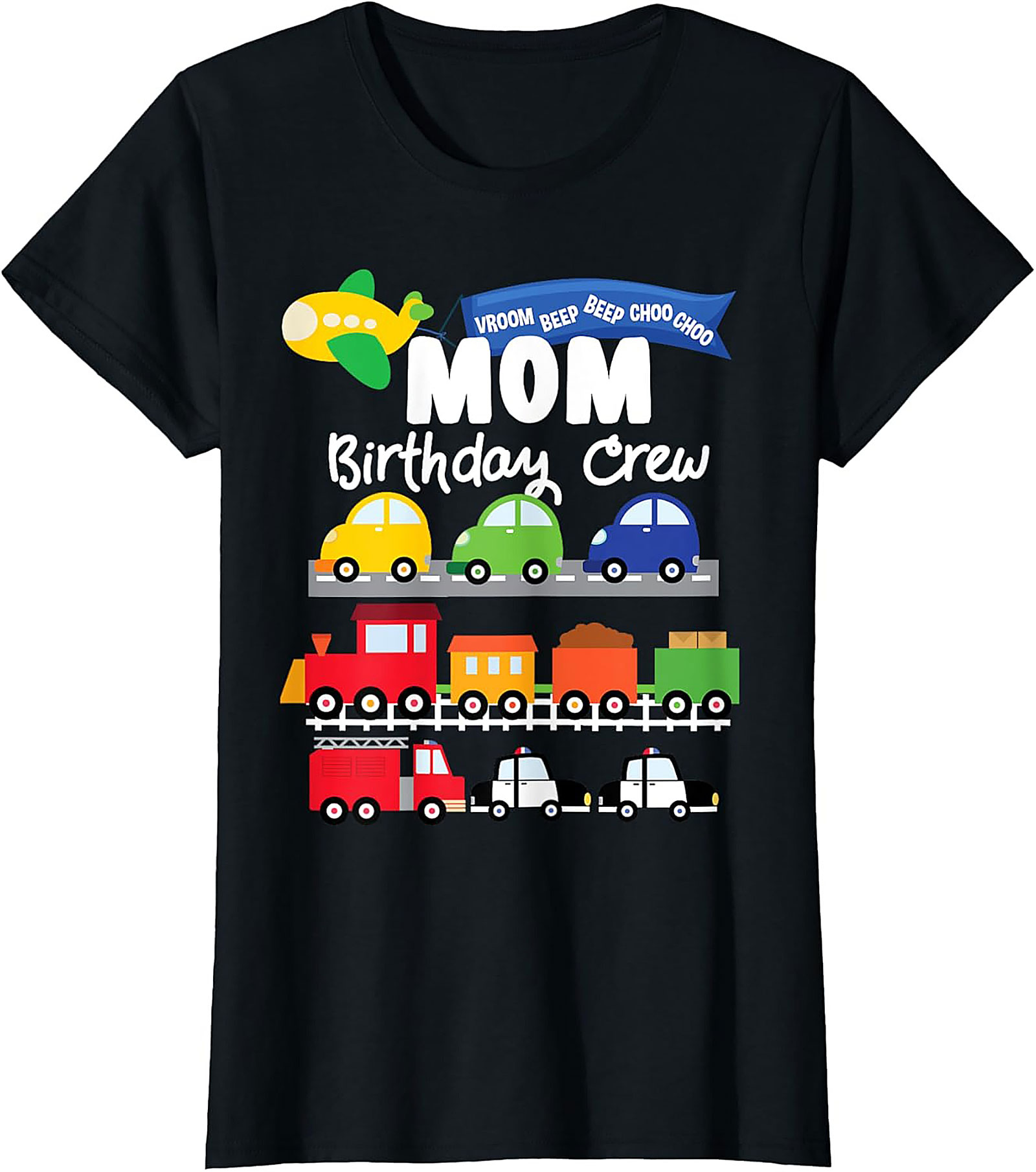 Mom Birthday Crew Graphic Tee – Transportation Vehicles Theme Party Shirt