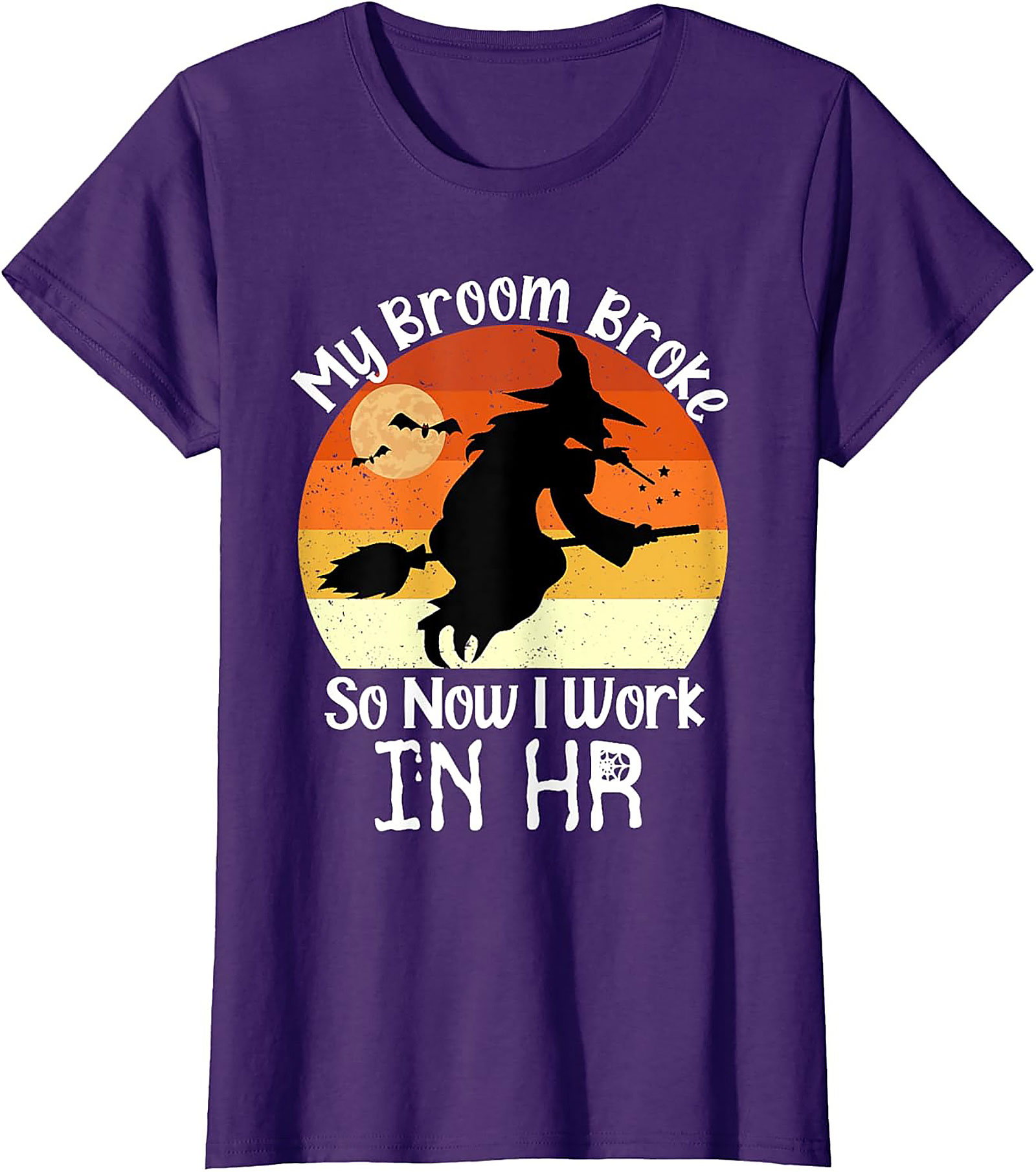 Funny HR T-Shirt | My Broom Broke | Halloween Office Tee