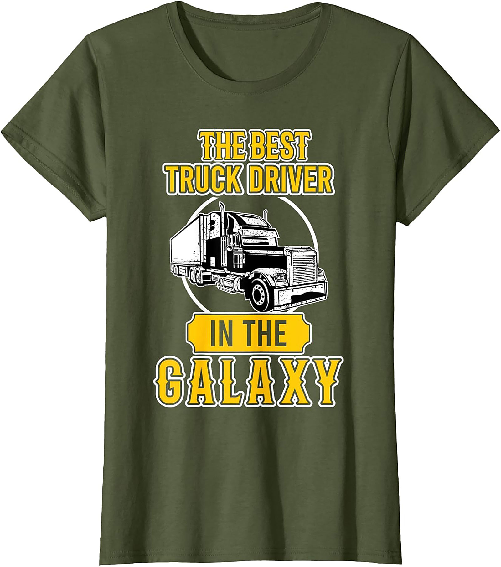 The Best Truck Driver In The Galaxy Graphic Tee | Funny Trucker Shirt
