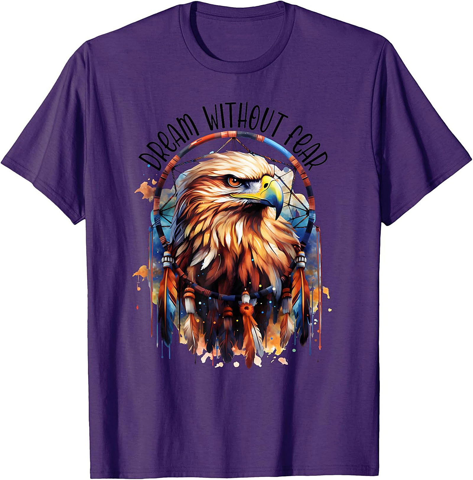 Dream Without Fear Eagle Dreamcatcher T-shirt Gift