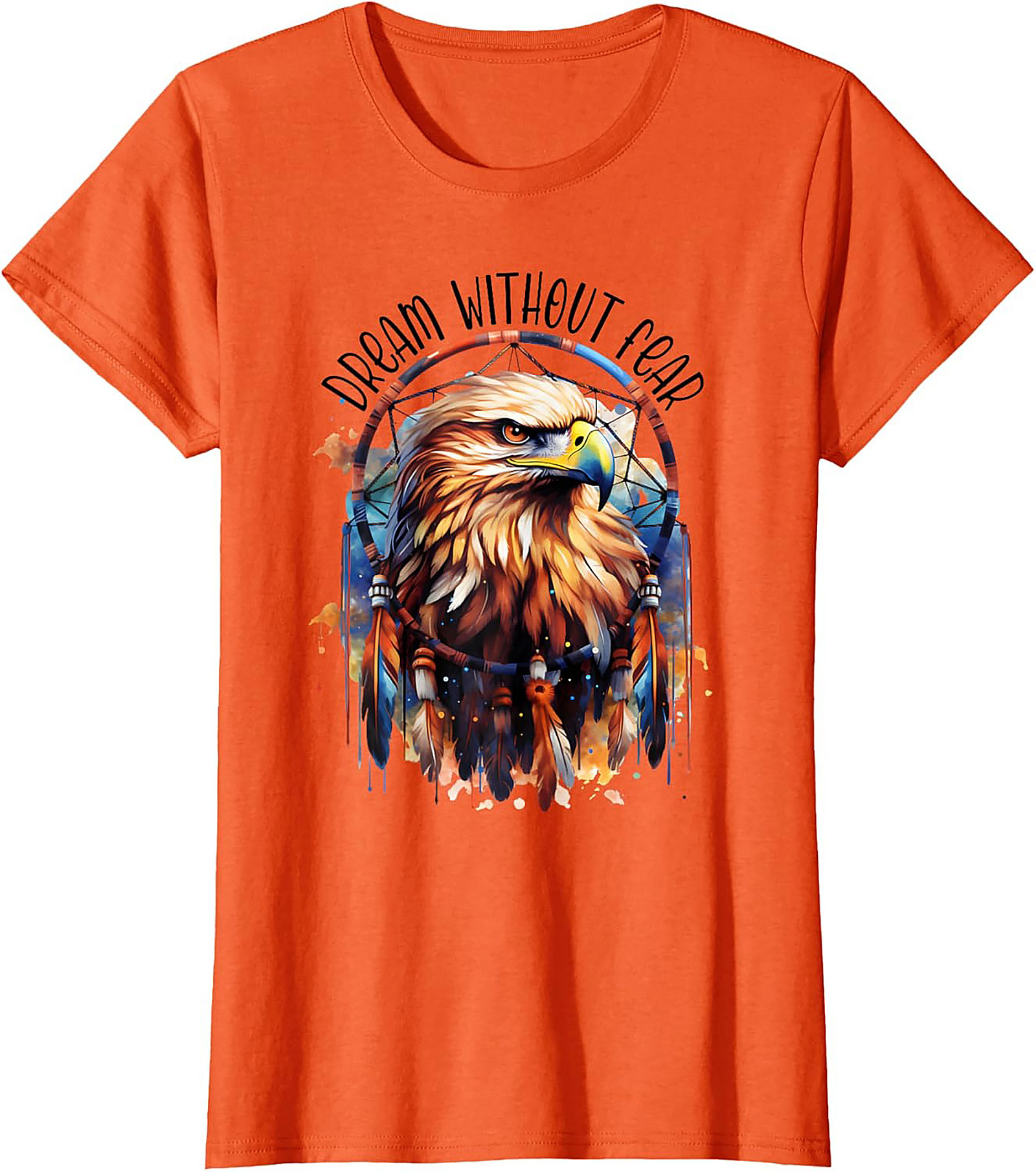 Dream Without Fear Eagle Dreamcatcher T-shirt Gift